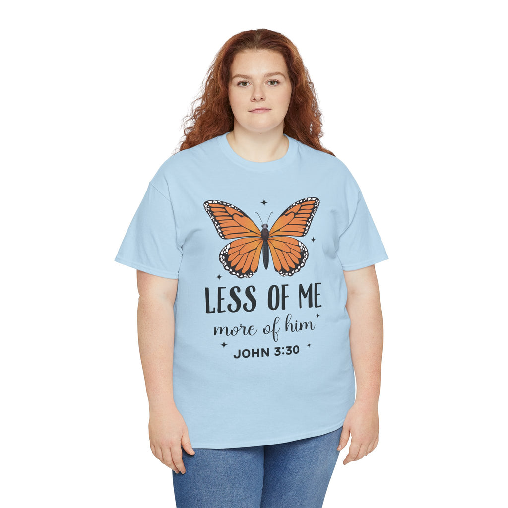 Monarch Butterfly Tee — "Less of Me, More of Him" Christian Unisex cotton T‑Shirt