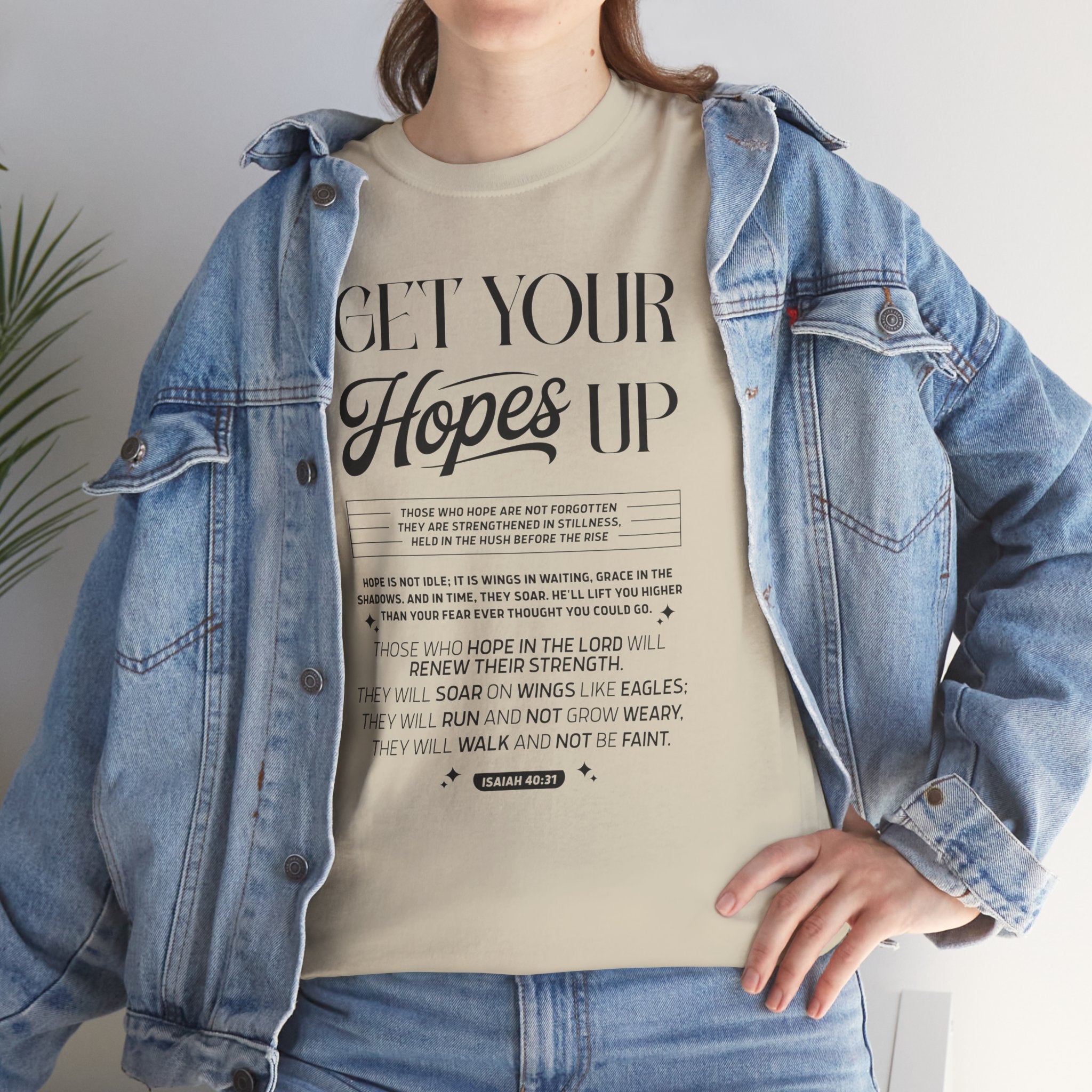 Get Your Hopes Up Isaiah 40:31 T‑Shirt — Inspirational Christian Faith Unisex Cotton Tee