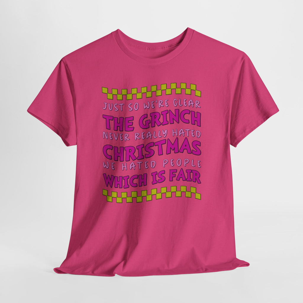 Grinch Never Hated Christmas Funny Unisex Cotton Tee