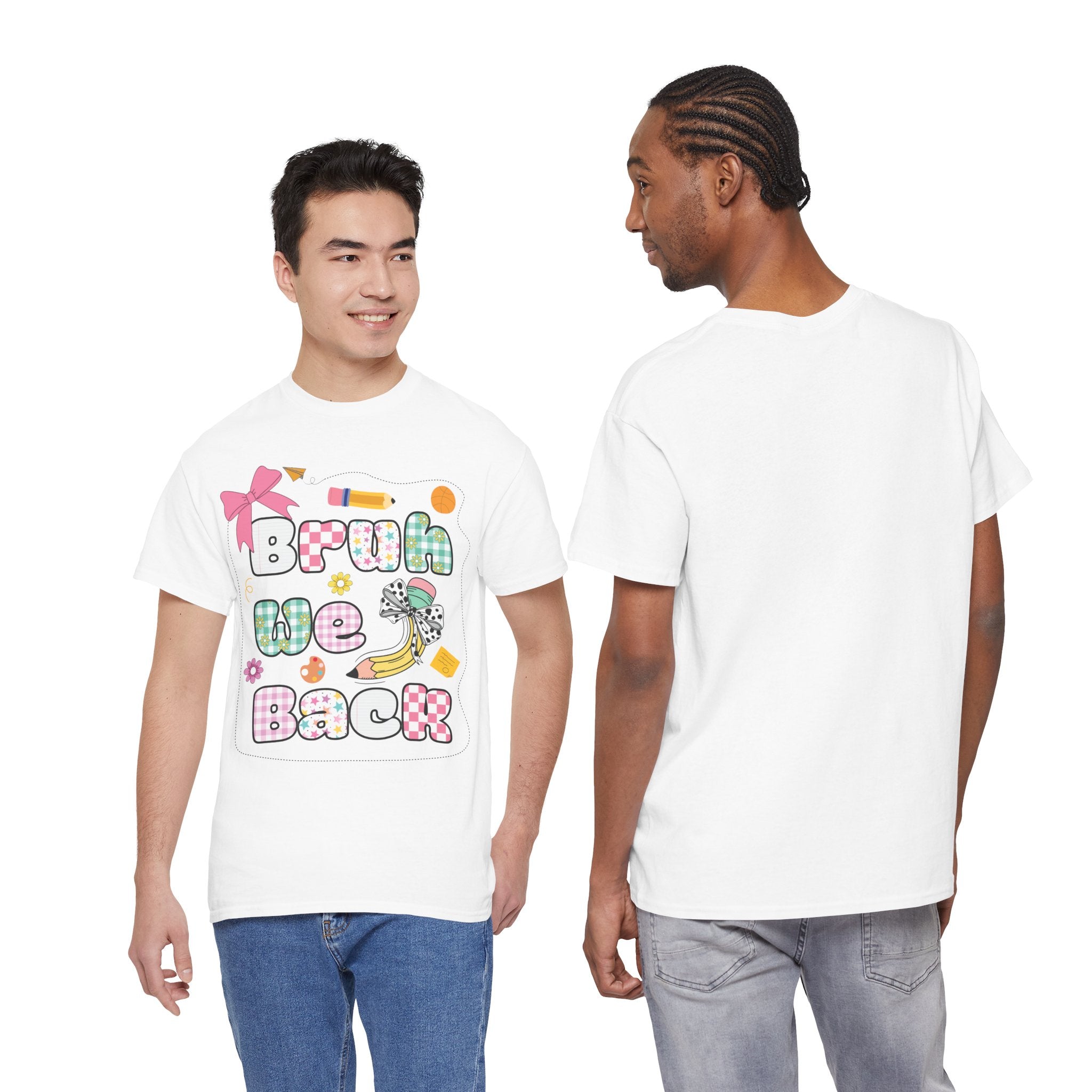 Bruh We Back Cotton Tee