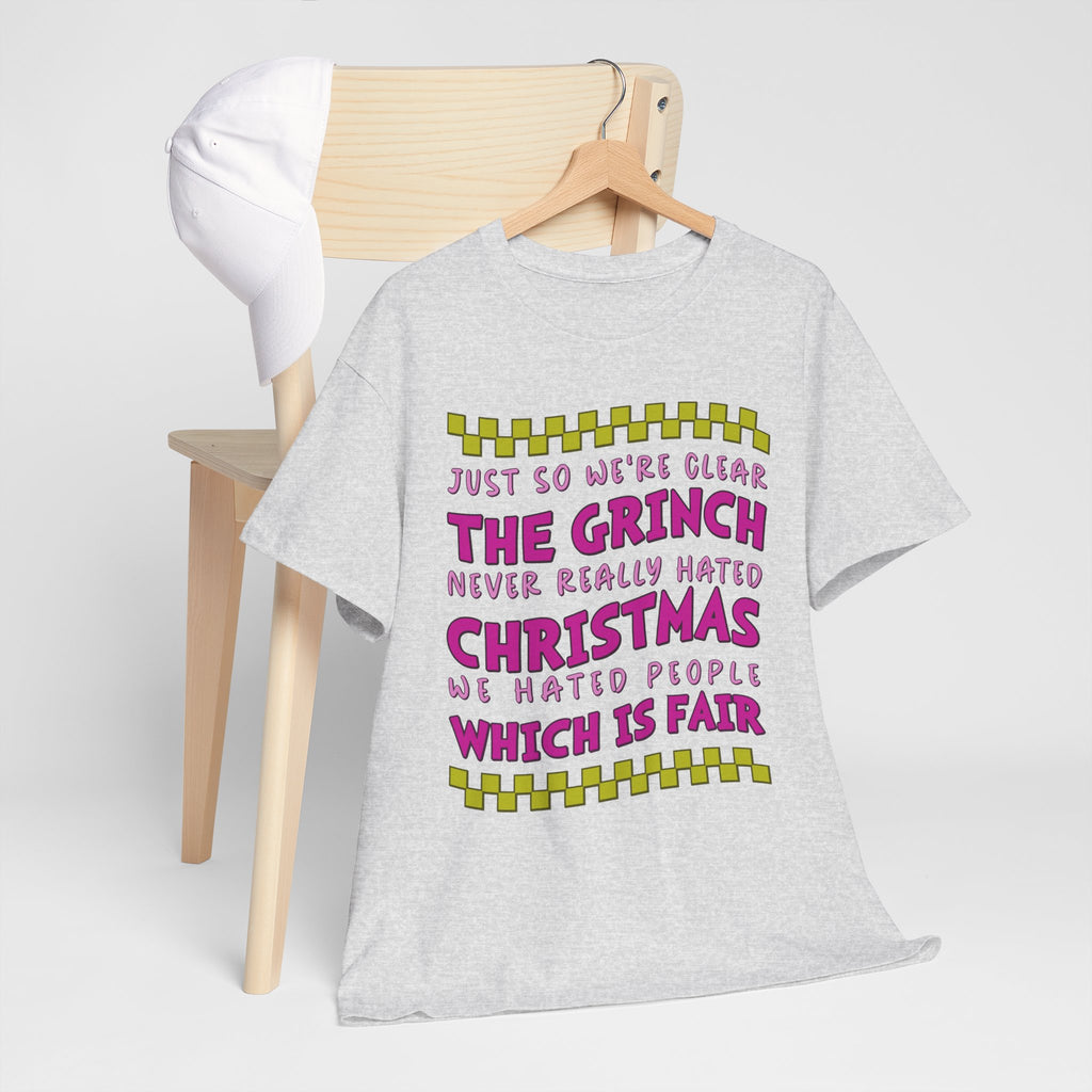 Grinch Never Hated Christmas Funny Unisex Cotton Tee