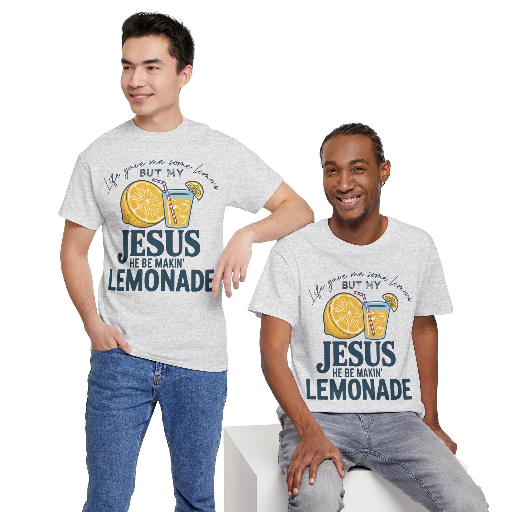 Christian Lemonade T-Shirt — “Life Gave Me Some Lemons but My Jesus He Be Makin’ Lemonade”Unisex Cotton Tee