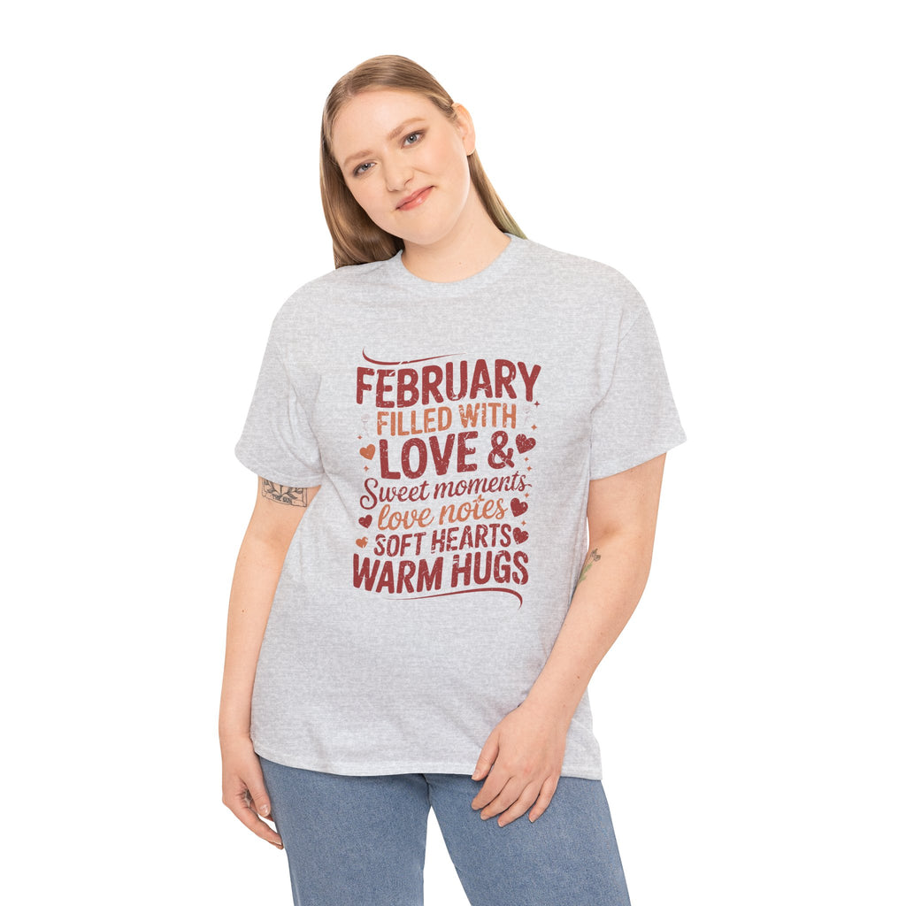 February Filled With Love Tee — Cozy Love Notes Valentine's Unisex Cotton Tshirt