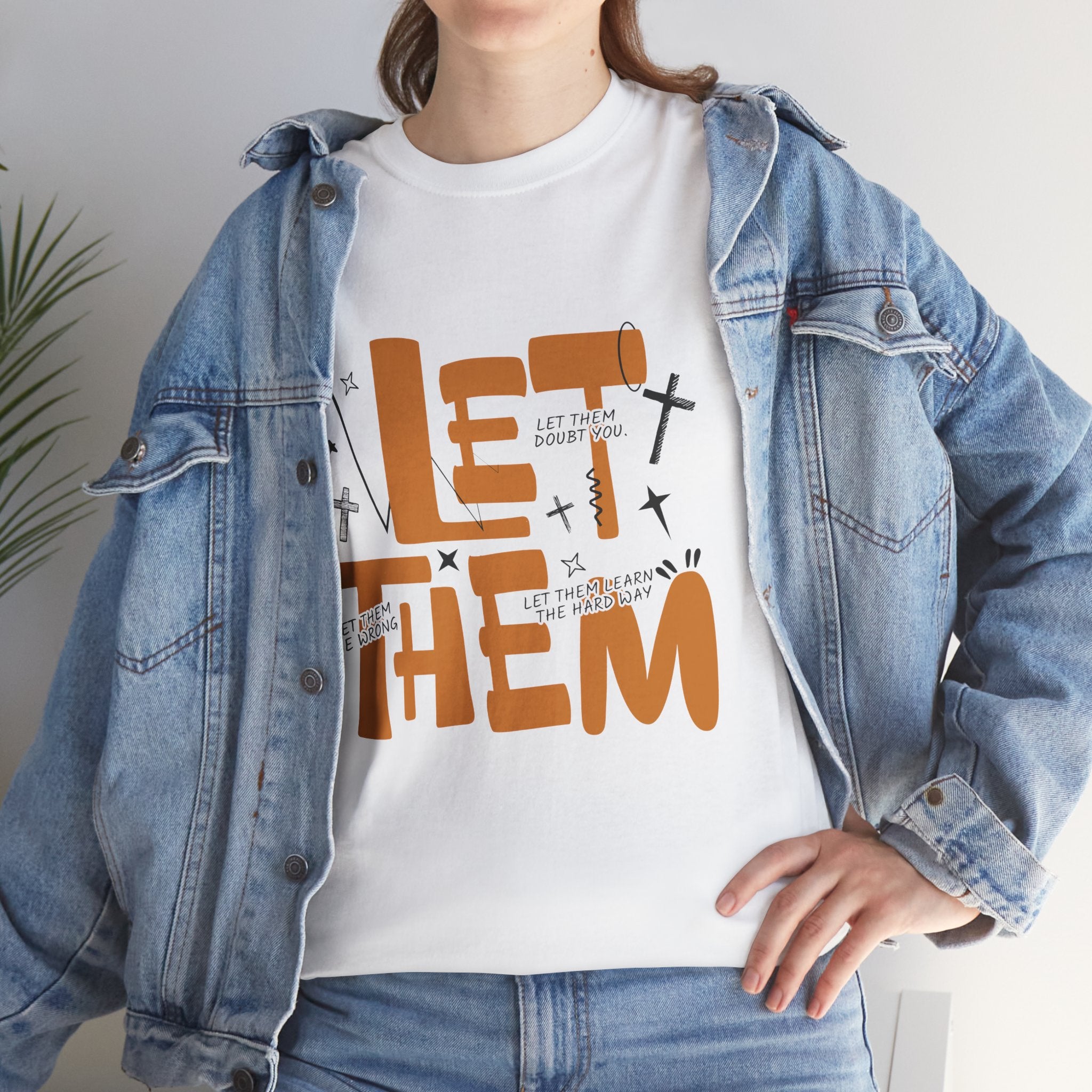 Let Them Retro Typography T-Shirt — Motivational Orange Design. Unisex Cotton Tee