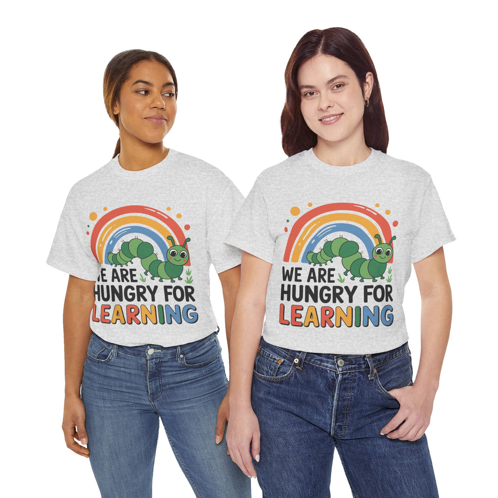Hungry for Learning Unisex Tee
