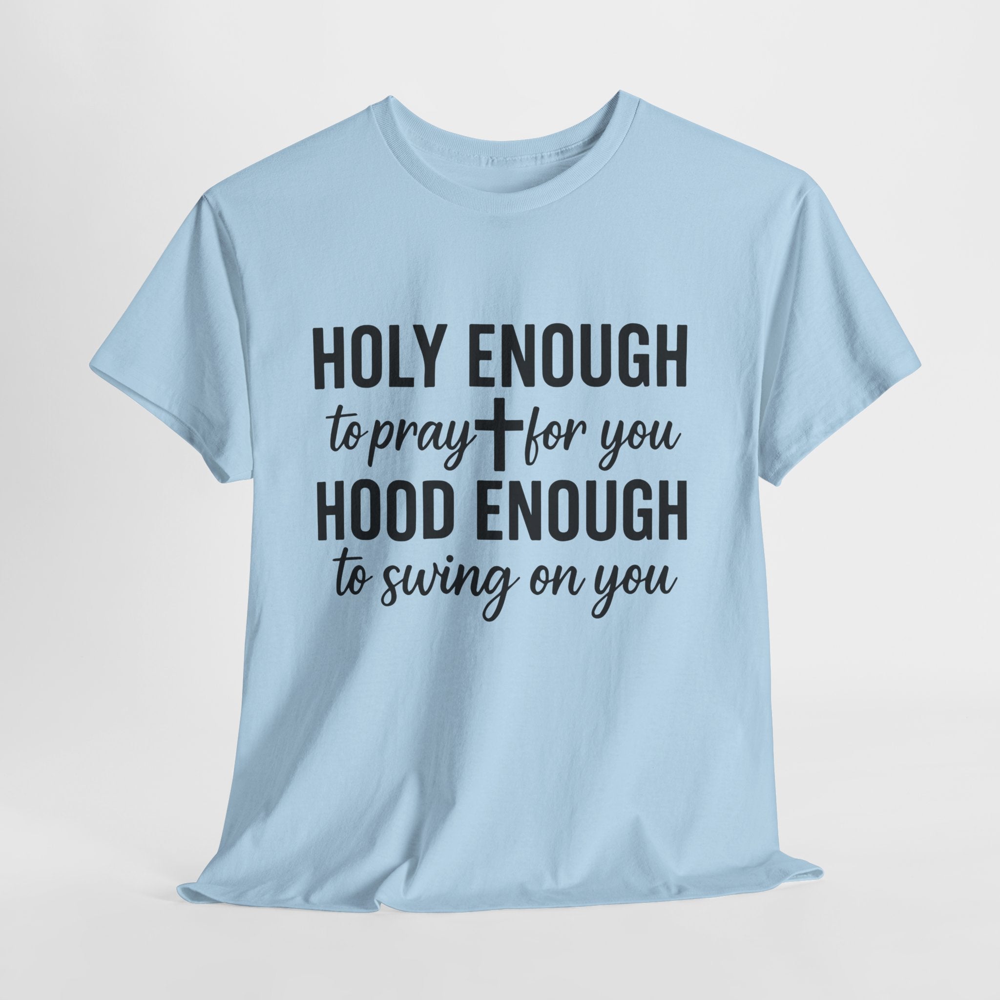 Holy Enough Christian T‑Shirt — Modern Hand‑Lettered Faith Unisex CottonTee