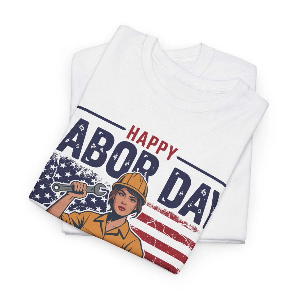Happy US Labour Day T-Shirt - Unisex Heavy Cotton Tee