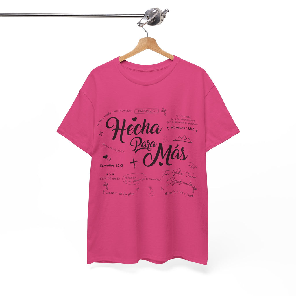 Hecha Para Más Christian T‑Shirt — Spanish Faith Typography Unisex Cotton Tee