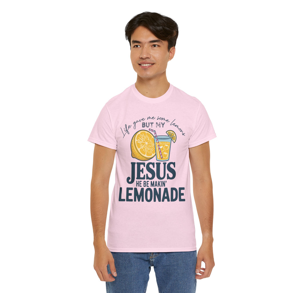 Christian Lemonade T-Shirt — “Life Gave Me Some Lemons but My Jesus He Be Makin’ Lemonade”Unisex Cotton Tee