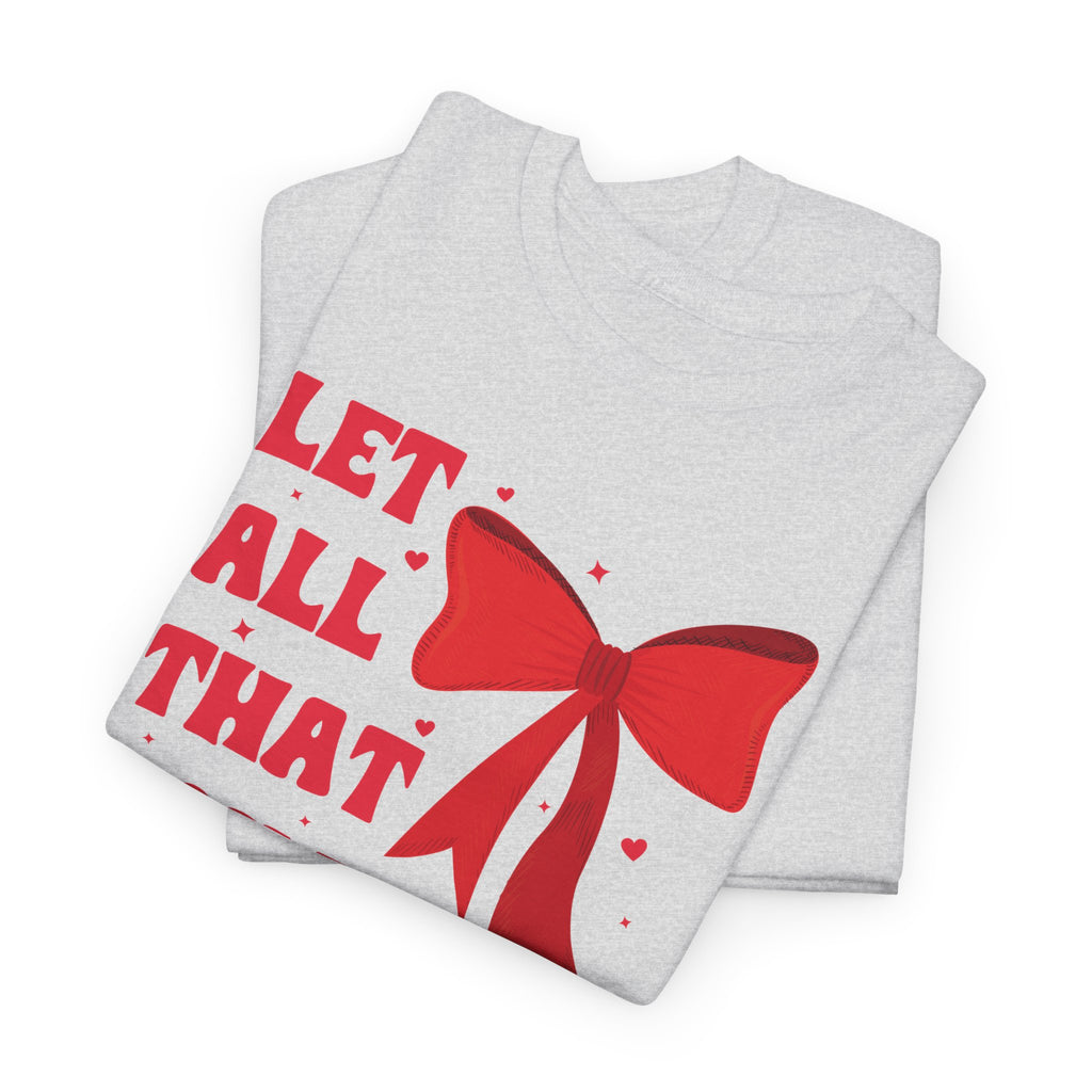 Valentine Tee — "Let All That You Do Be Done in Love" Heart Bow Unisex Cotton Shirt