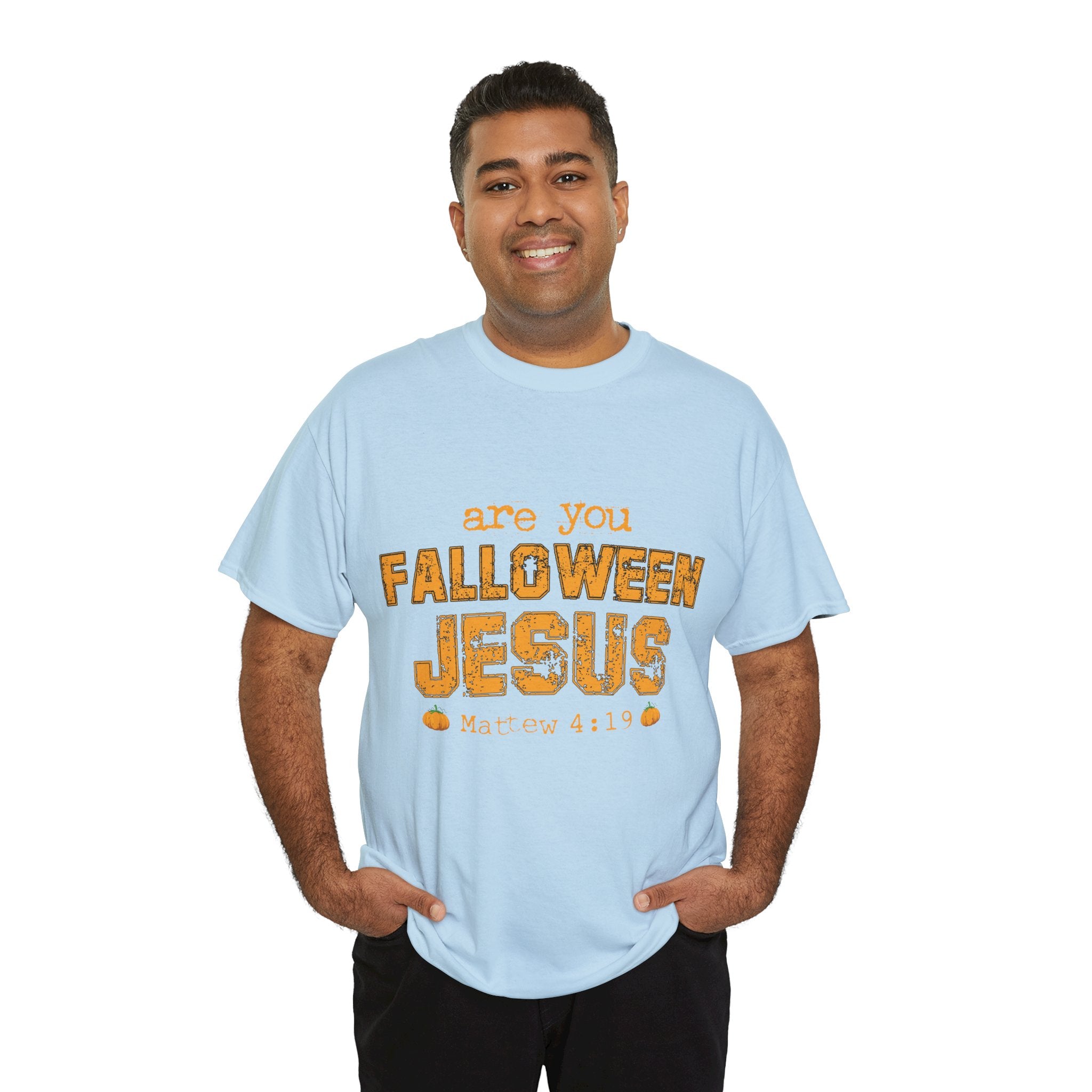 Christian Halloween T-Shirt — “Are You Falloween Jesus? Matthew 4:19” Distressed Pumpkin Design. Unisex Cotton Tee