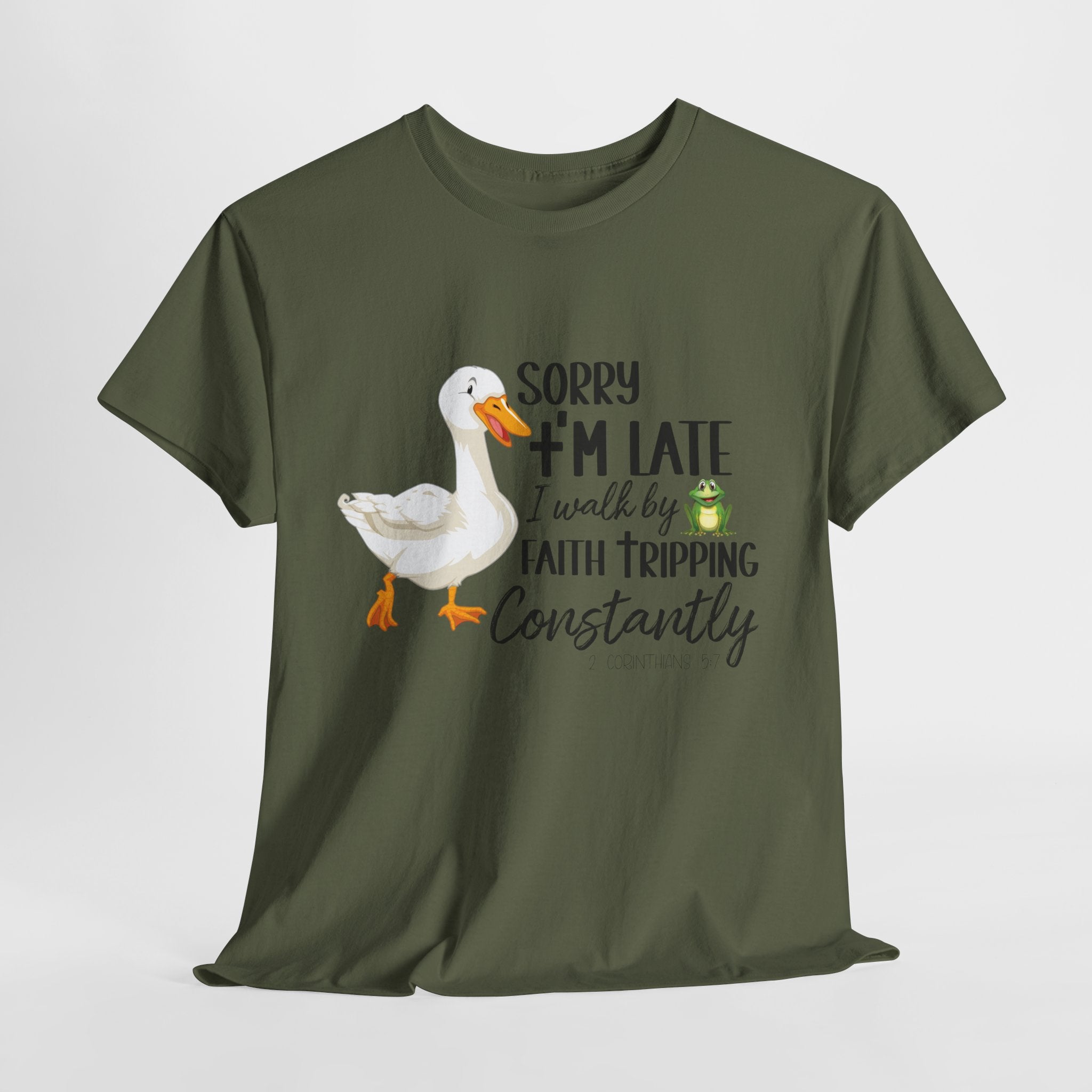 Christian Humor T-Shirt — “Sorry I’m Late, I Walk by Faith Tripping Constantly” (Duck & Frog). Unisex Cotton Tee