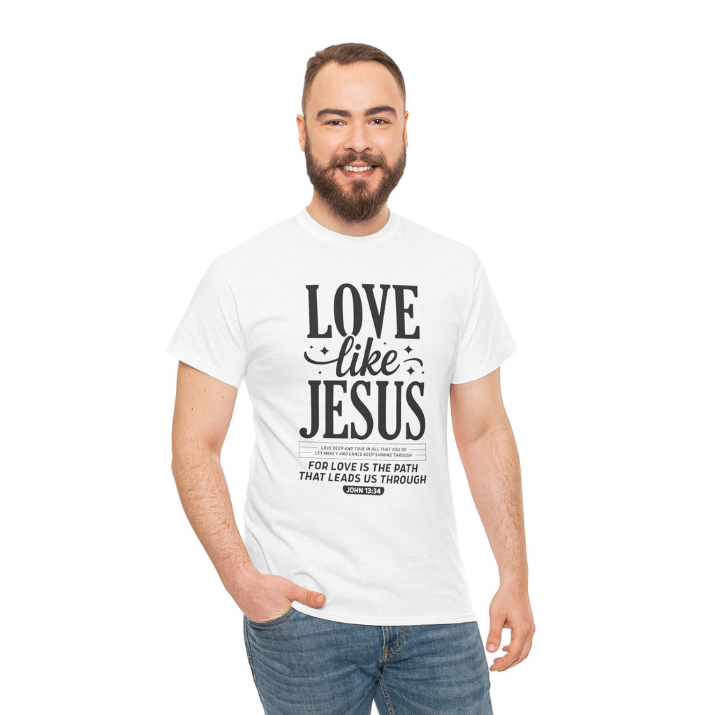 Love Like Jesus Tee — John 13:34 Faith-Inspired Christian Unisex Cotton T-Shirt
