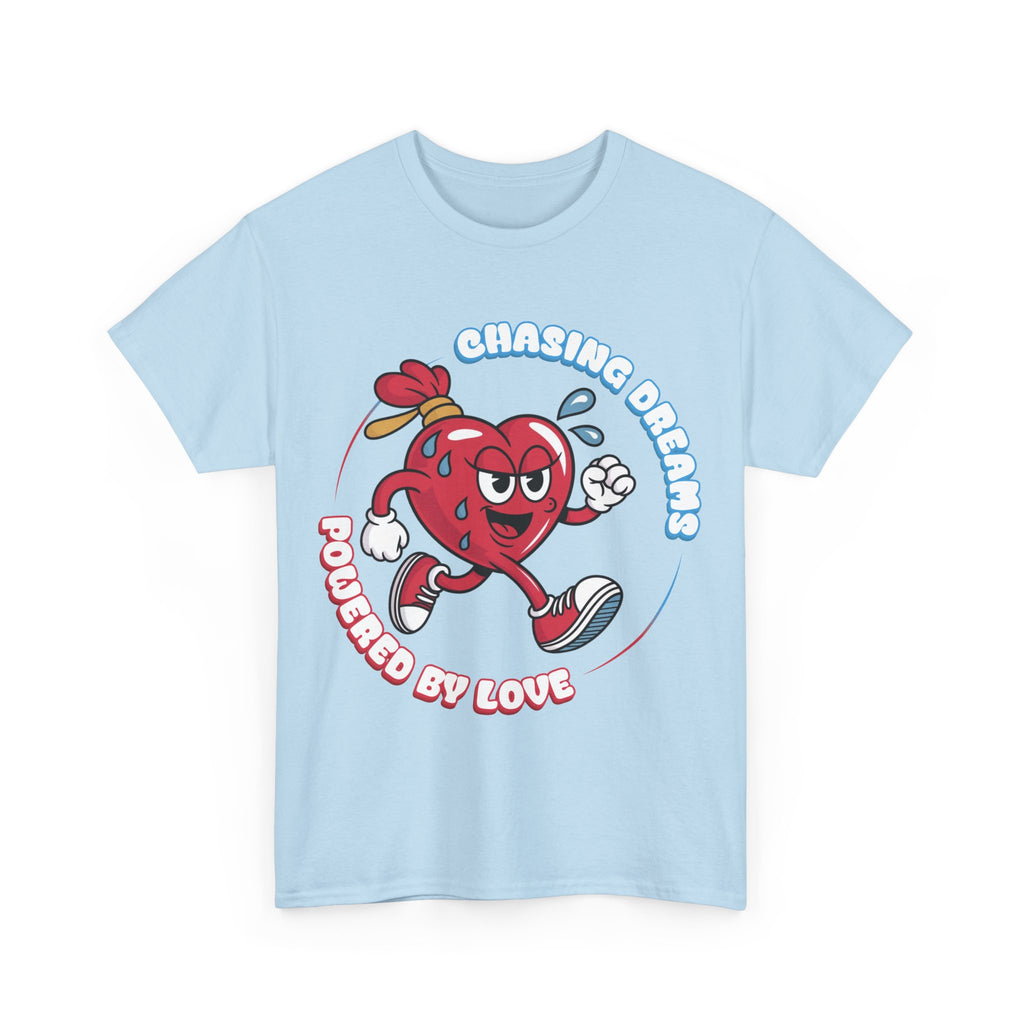 Chasing Dreams Love Tee