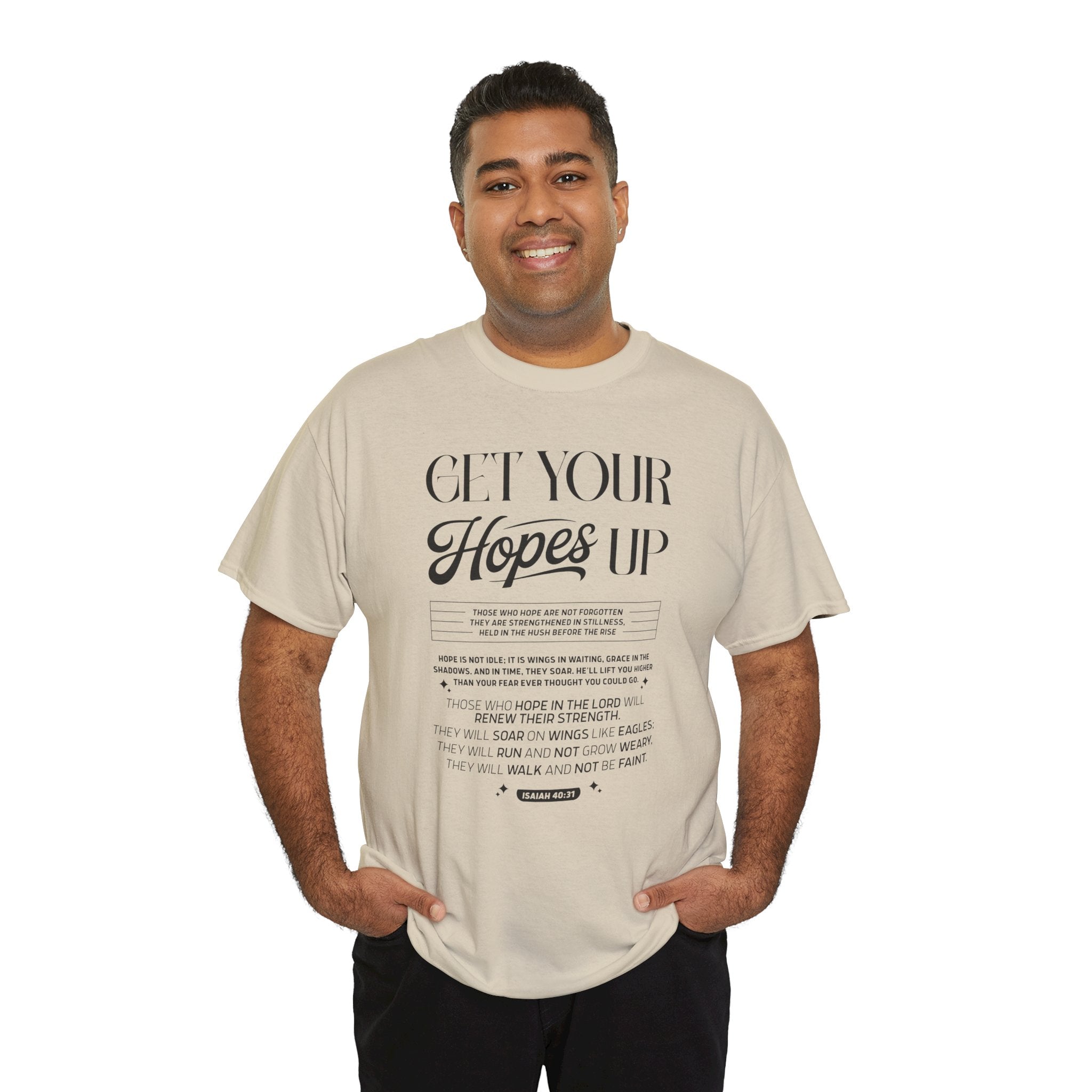 Get Your Hopes Up Isaiah 40:31 T‑Shirt — Inspirational Christian Faith Unisex Cotton Tee