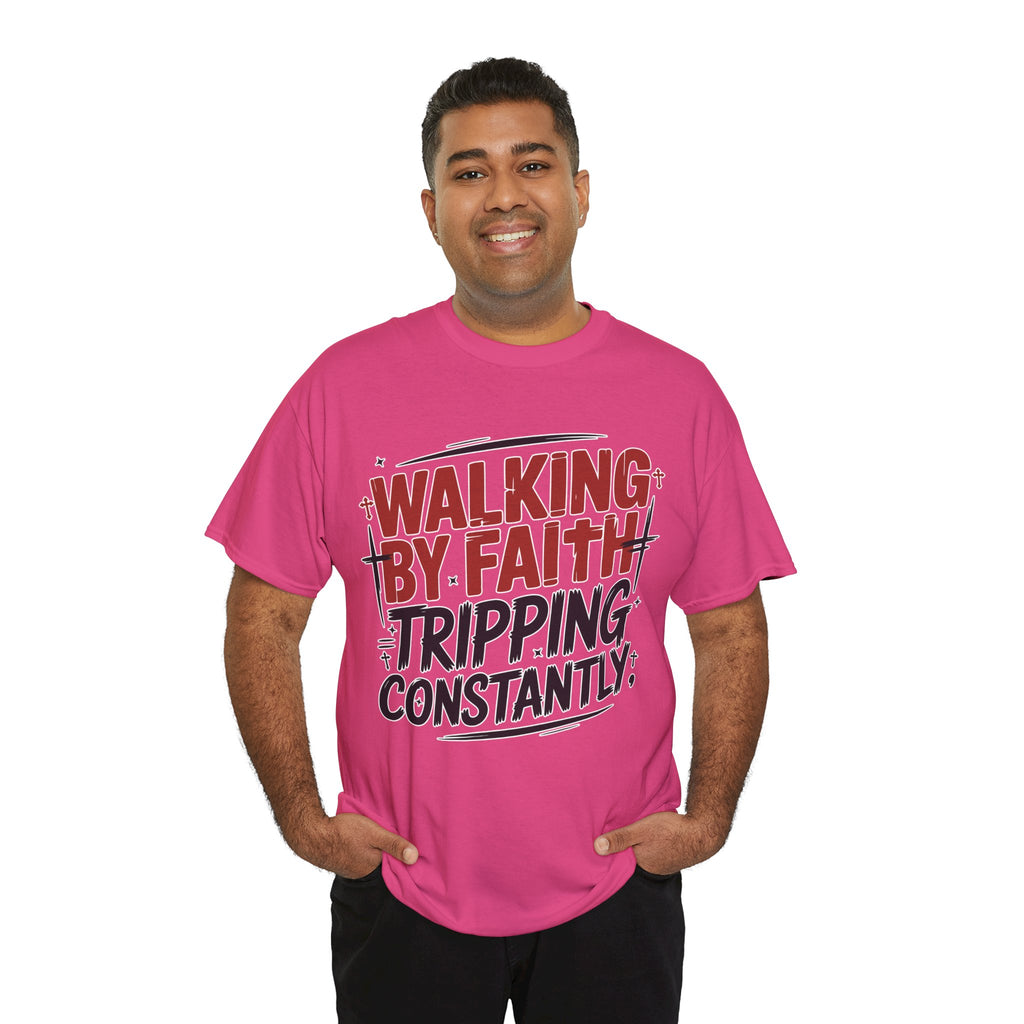 Walking by Faith, Tripping Constantly Unisex Cotton T-Shirt