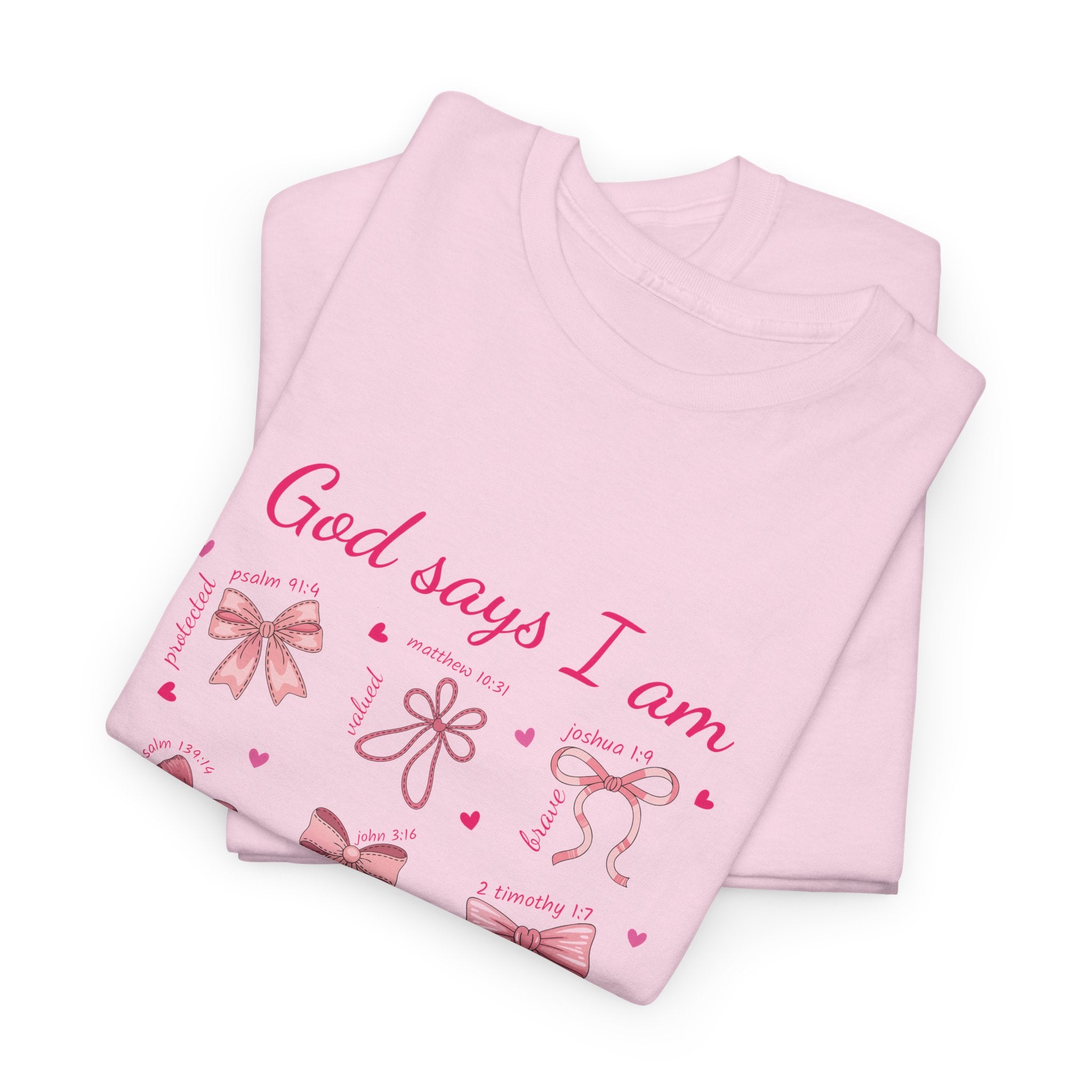 God Says I Am Pink Bow Tee — Faith-Based 'Loved, Brave, Strong' Unisex Cotton Shirt