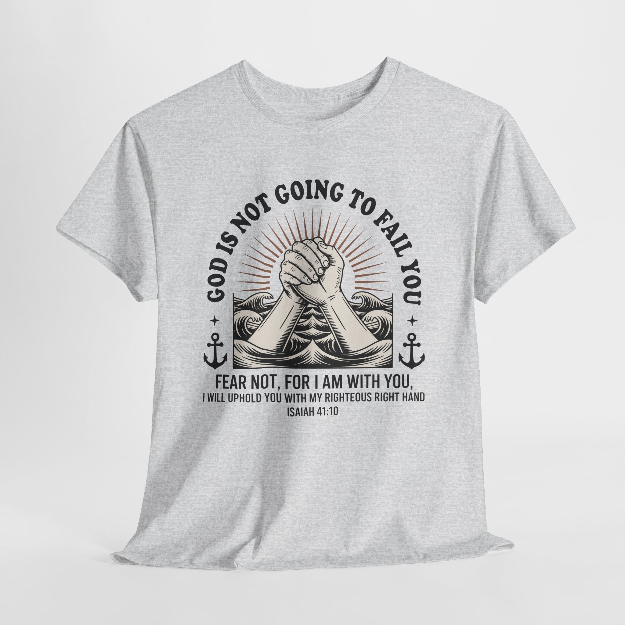 Isaiah 41:10 "Fear Not, For I Am With You" T-Shirt — Clasped Hands Rising from Waves Christian Unisex Cotton Tee
