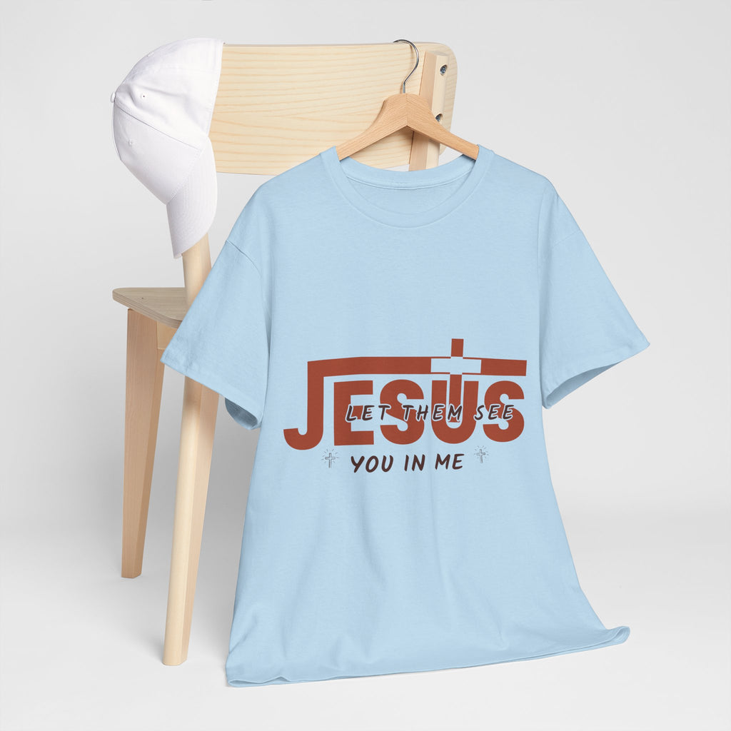 Jesus, Let Them See You in Me T-Shirt — Minimalist Christian Cross Unisex Cotton Tee