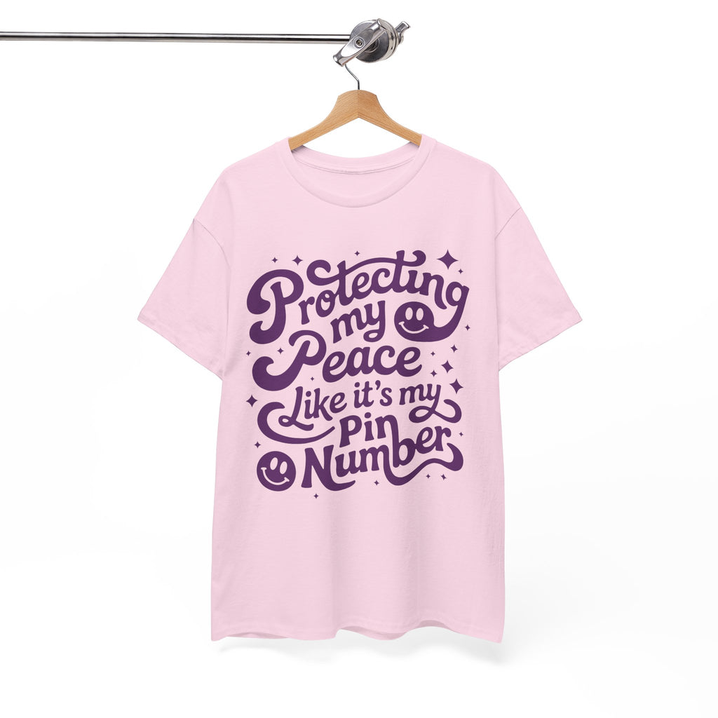 Protecting My Peace Like It’s My PIN Number Tee — Retro Motivational Graphic Unisex Cotton T-Shirt
