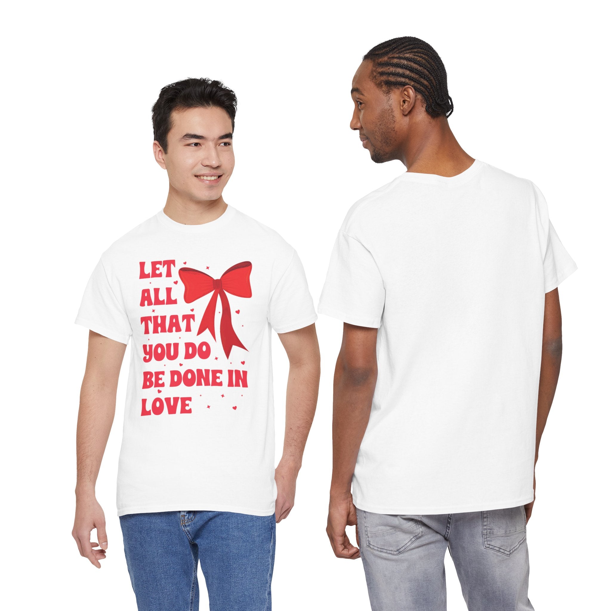 Valentine Tee — "Let All That You Do Be Done in Love" Heart Bow Unisex Cotton Shirt