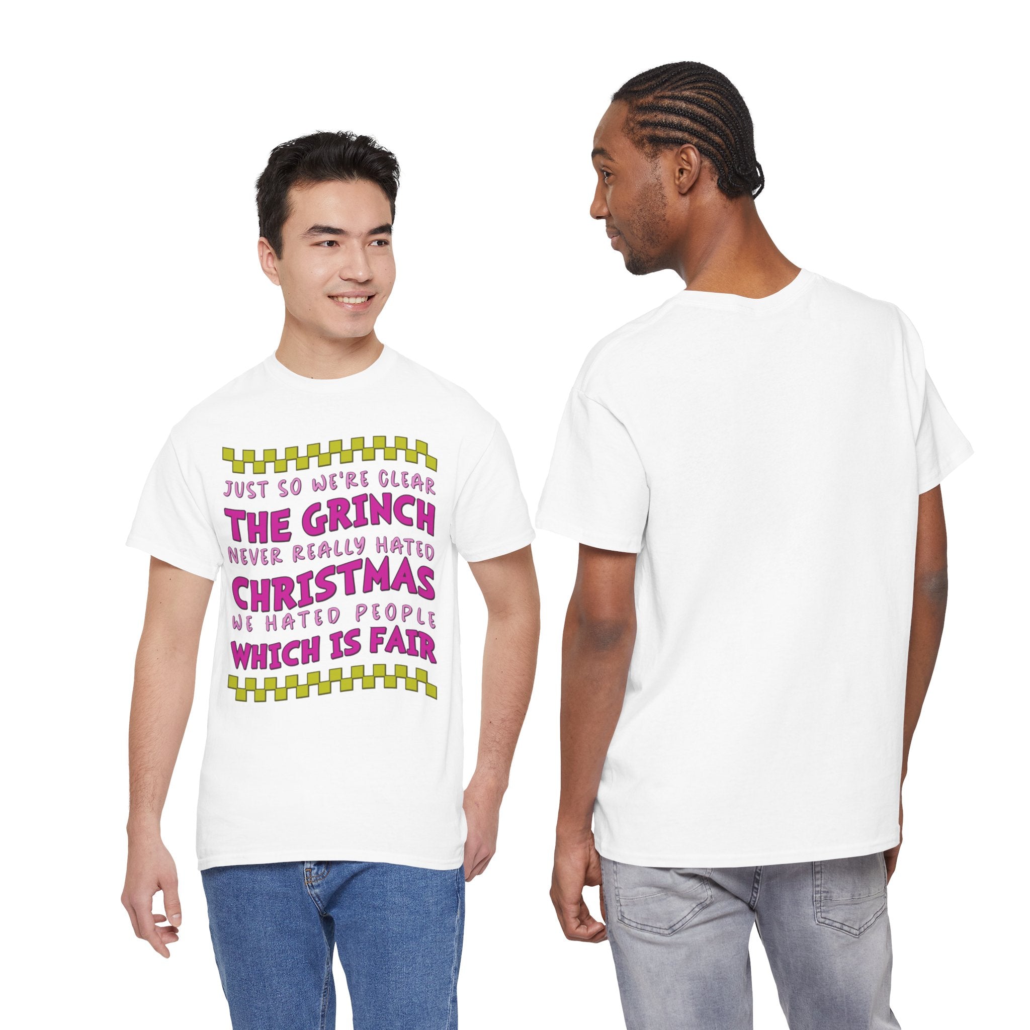 Grinch Never Hated Christmas Funny Unisex Cotton Tee