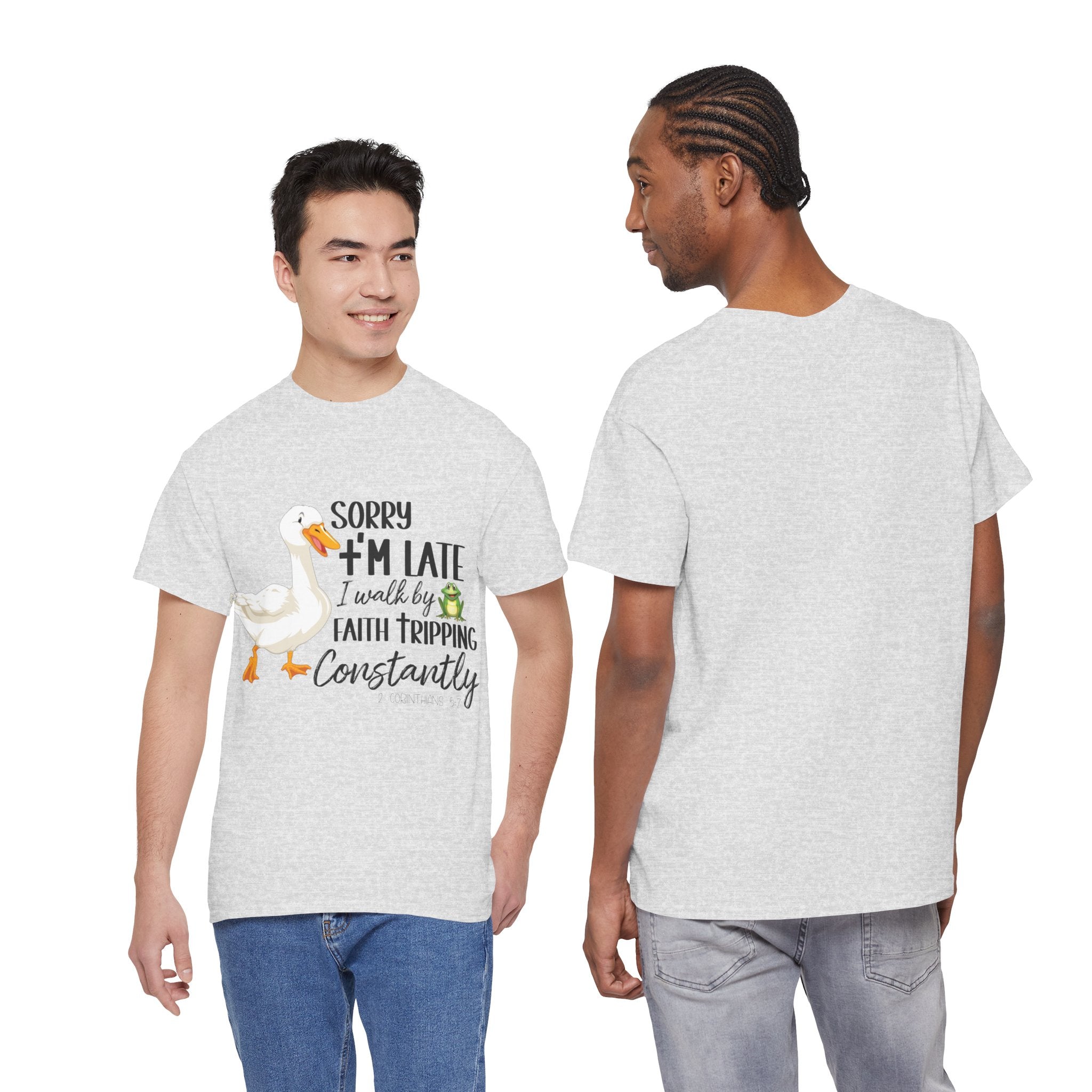 Christian Humor T-Shirt — “Sorry I’m Late, I Walk by Faith Tripping Constantly” (Duck & Frog). Unisex Cotton Tee
