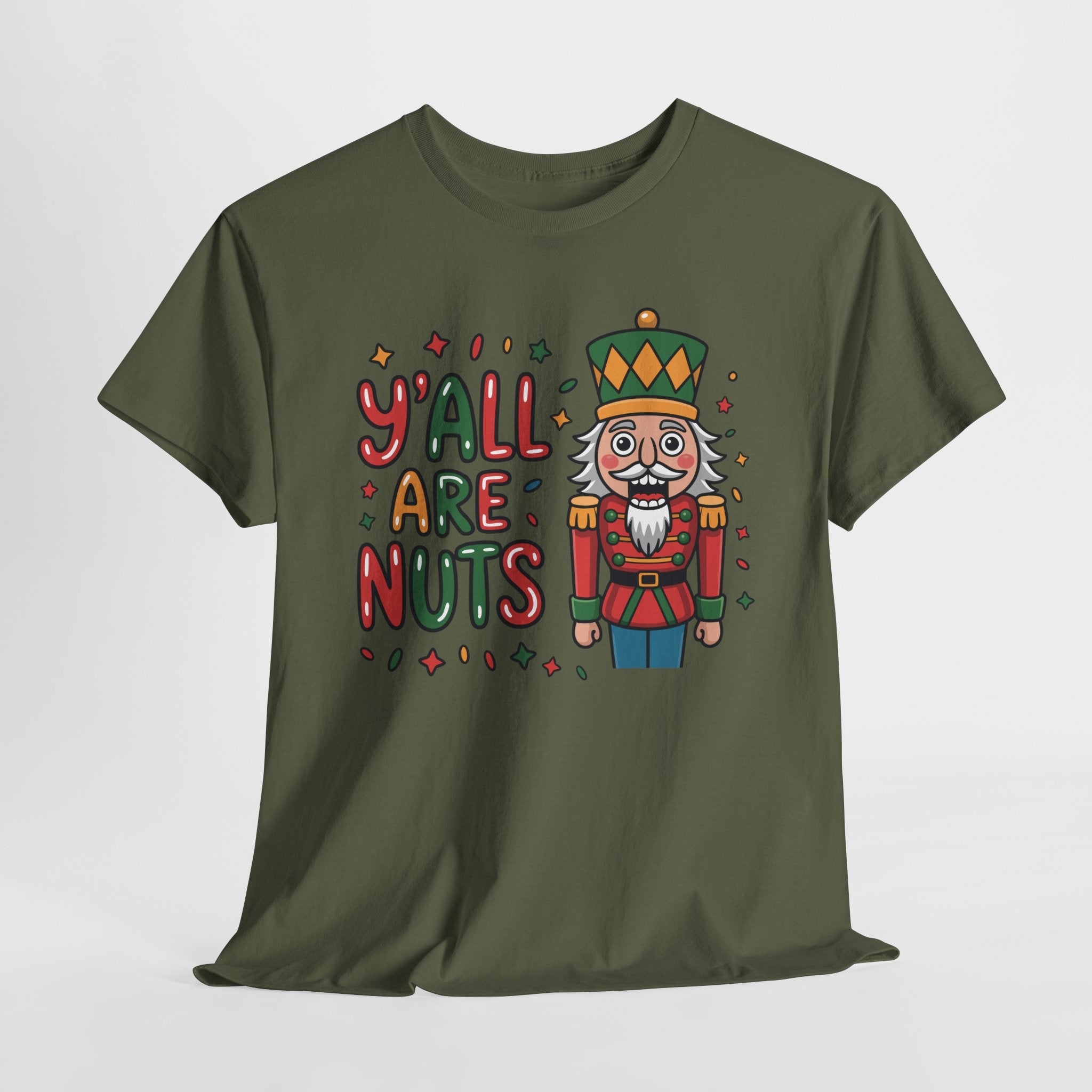 Y'all Are Nuts Nutcracker Christmas Unisex Cotton Tee