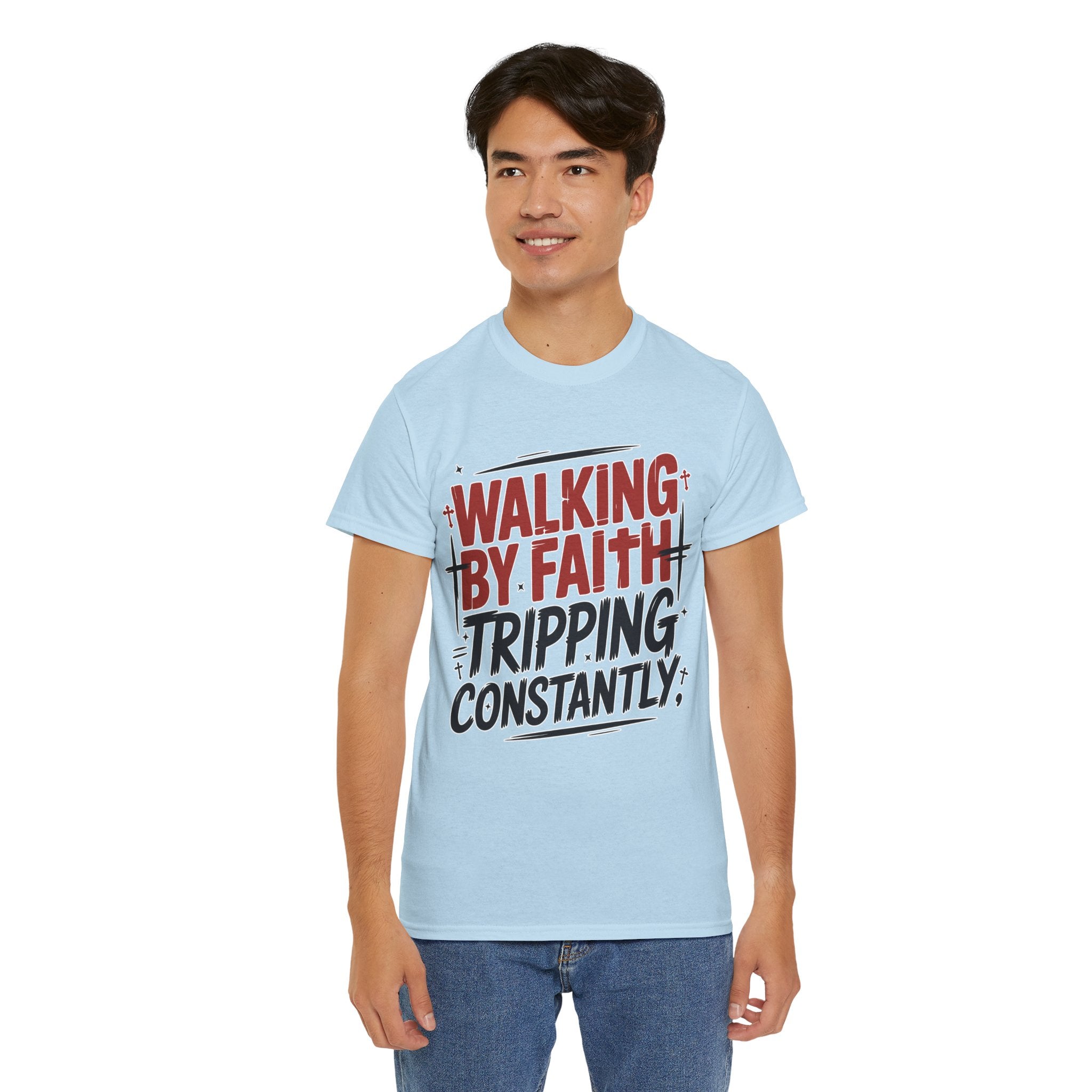 Walking by Faith, Tripping Constantly Unisex Cotton T-Shirt
