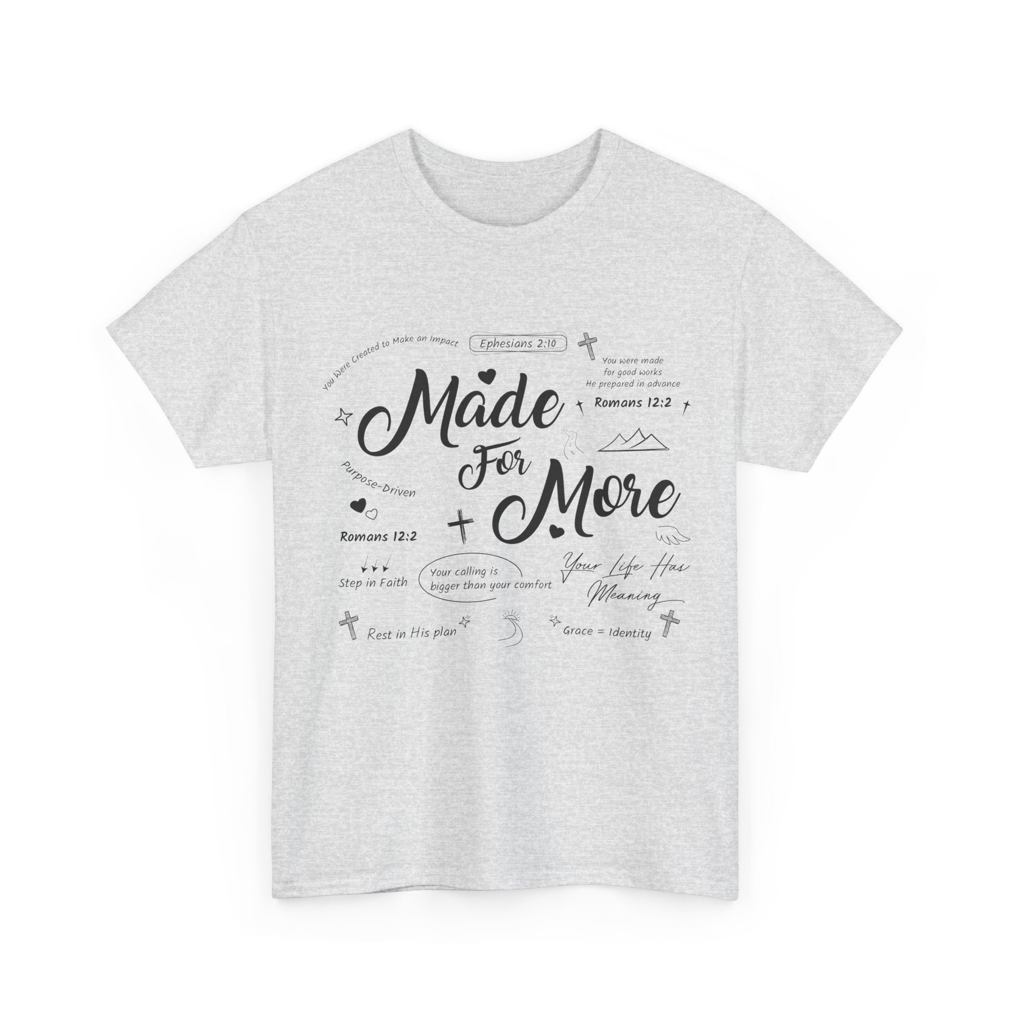 Made For More Faith T-Shirt — Inspirational Bible Verse Unisex Cotton Tee