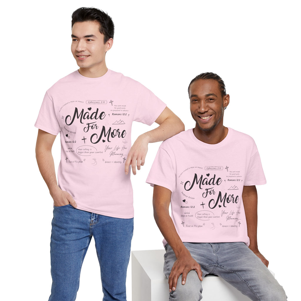 Made For More Faith T-Shirt — Inspirational Bible Verse Unisex Cotton Tee