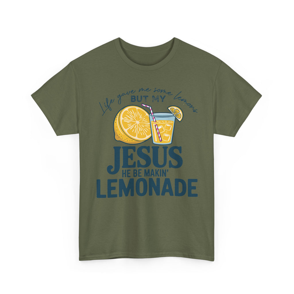 Christian Lemonade T-Shirt — “Life Gave Me Some Lemons but My Jesus He Be Makin’ Lemonade”Unisex Cotton Tee
