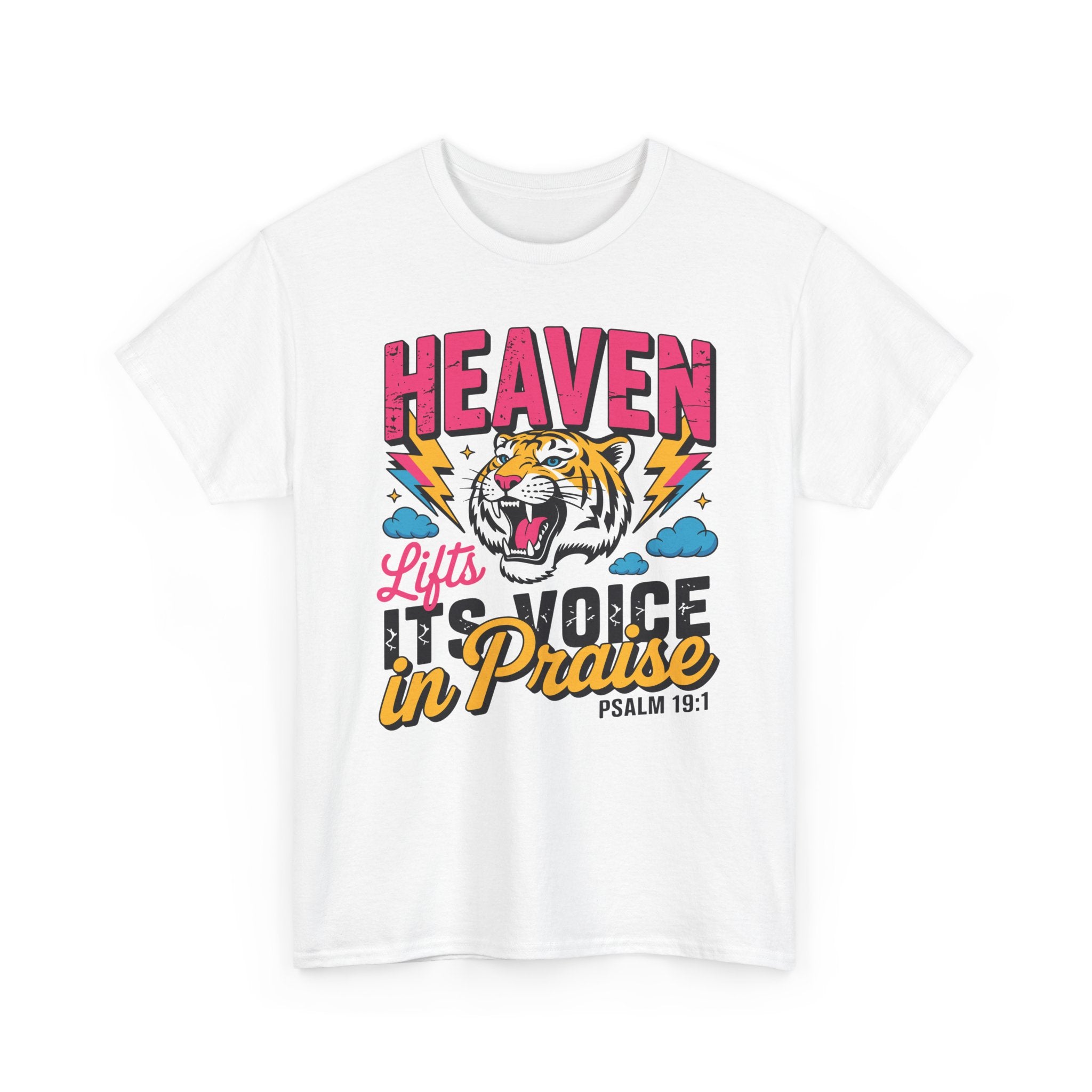 Psalm 19:1 Tiger Praise T-Shirt — Bold Christian Roaring Tiger Graphic.Unisex Cotton Tee