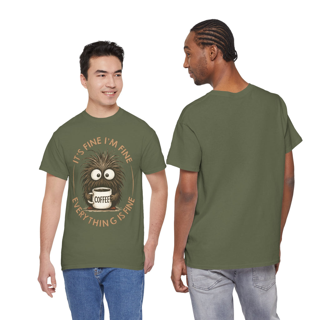 Funny Coffee Tee — “It’s fine I’m fine everything is fine” Fuzzy Creature Mug Unisex Cotton Tee