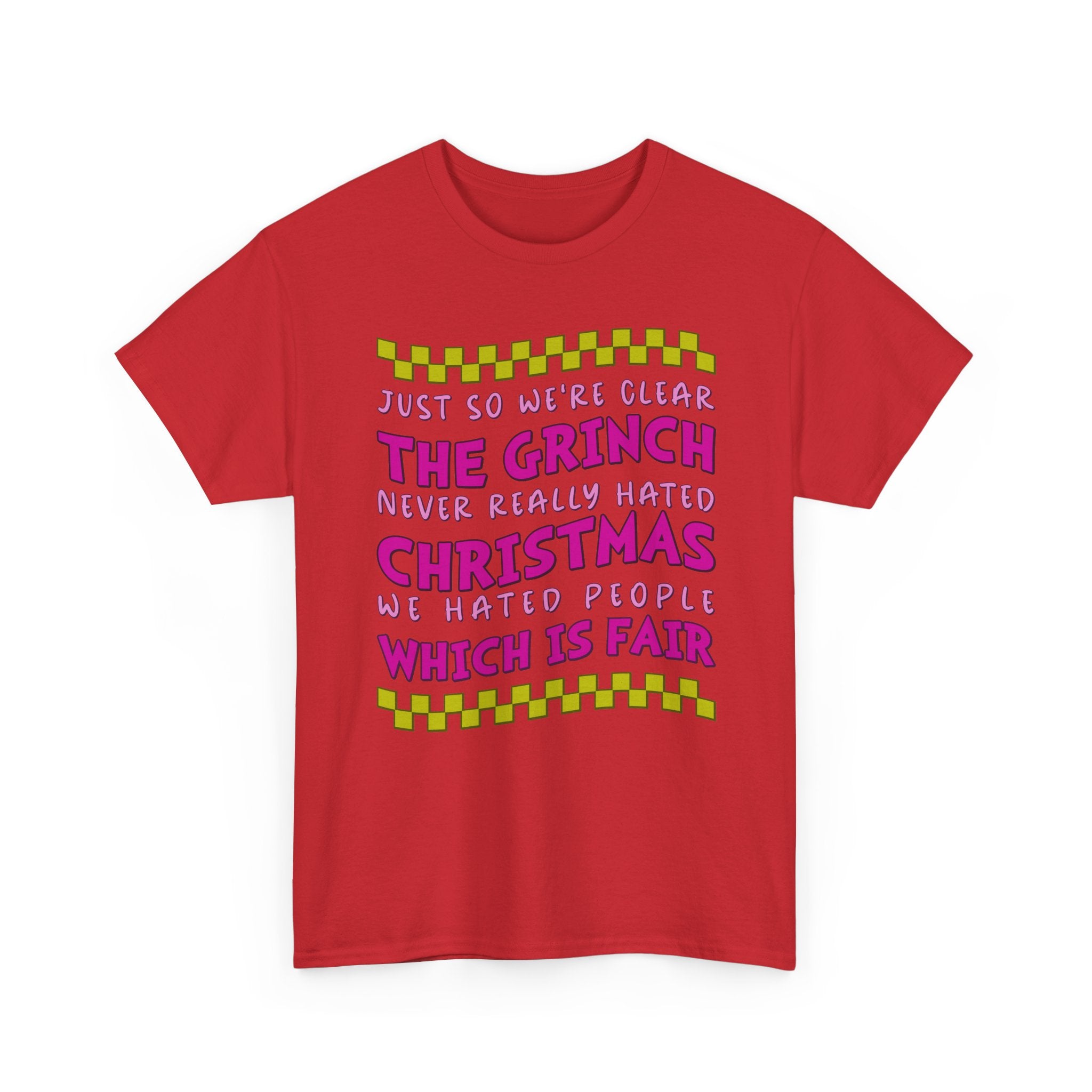 Grinch Never Hated Christmas Funny Unisex Cotton Tee