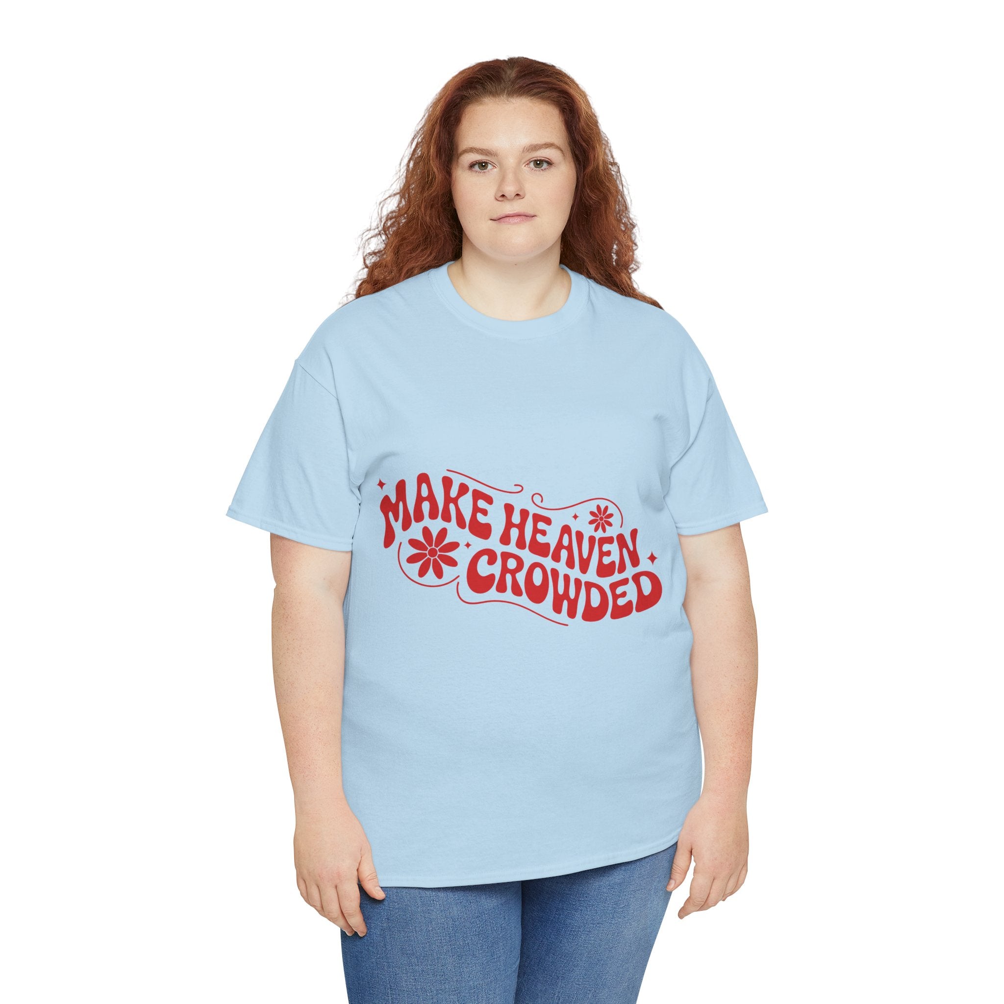 Make Heaven Crowded Retro Floral Christian Unisex Cotton T-Shirt