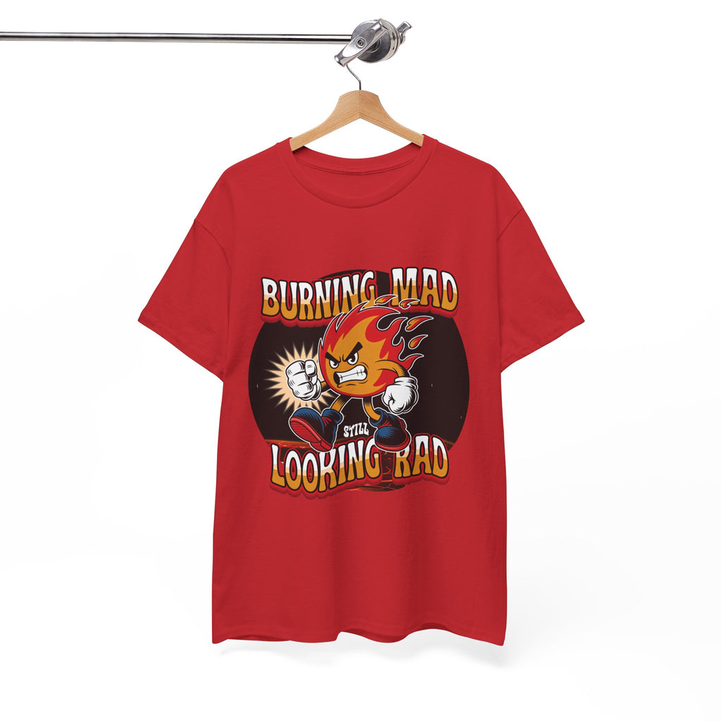 Burning Mad Looking Rad Unisex Tee
