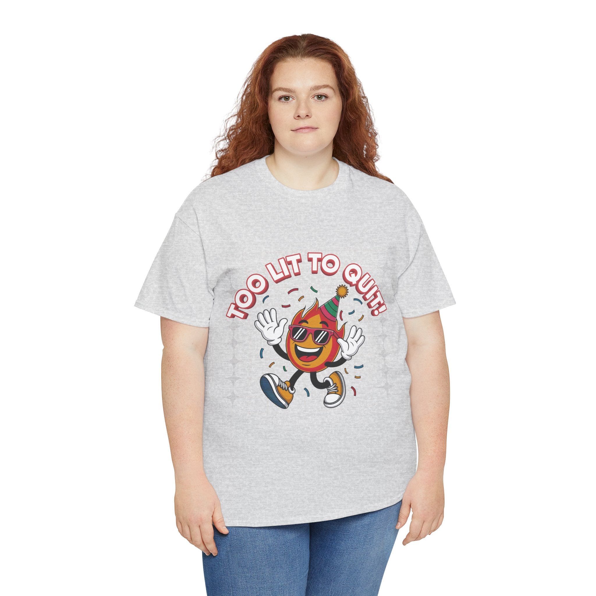 Too Lit To Quit Tee