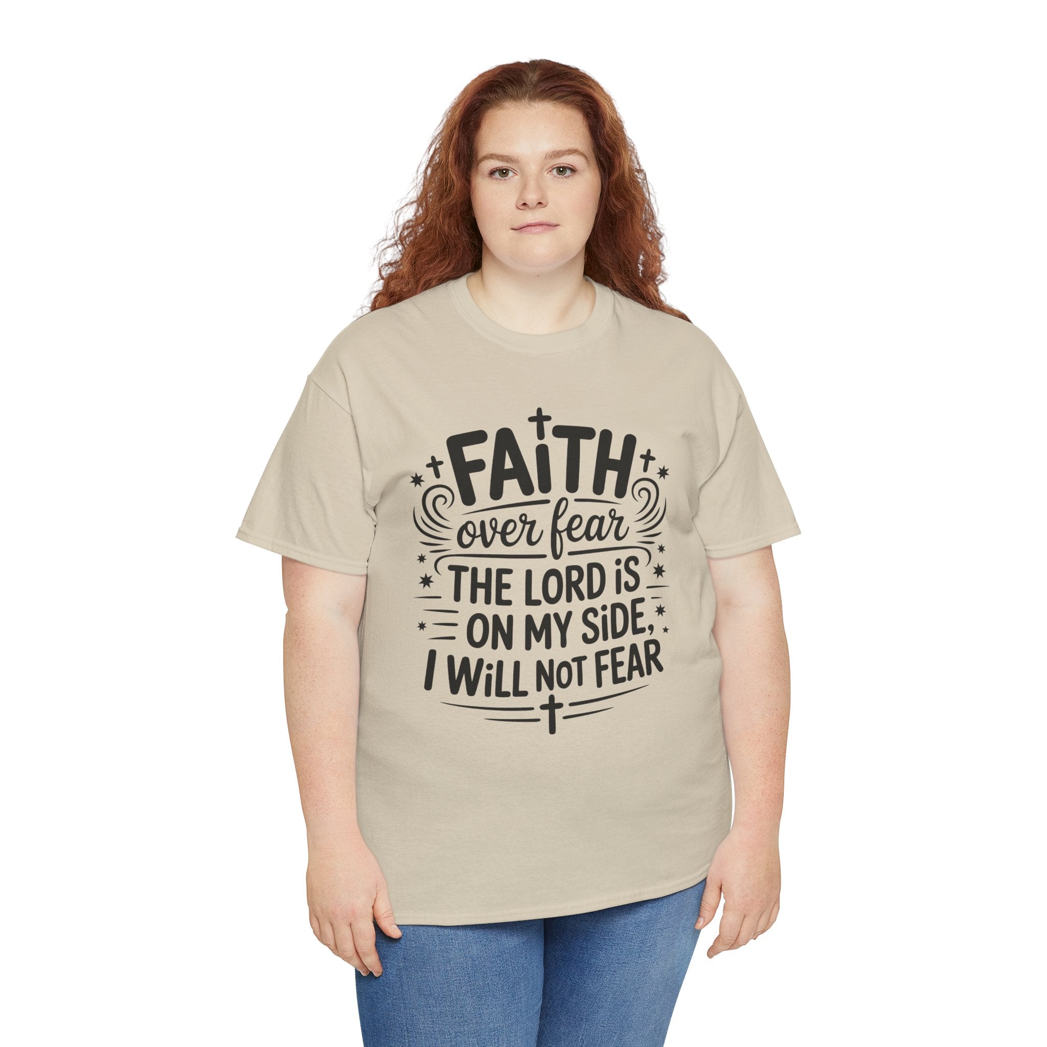 Faith Over Fear T-Shirt — "The Lord Is On My Side, I Will Not Fear" Christian Unisex Cotton Tee