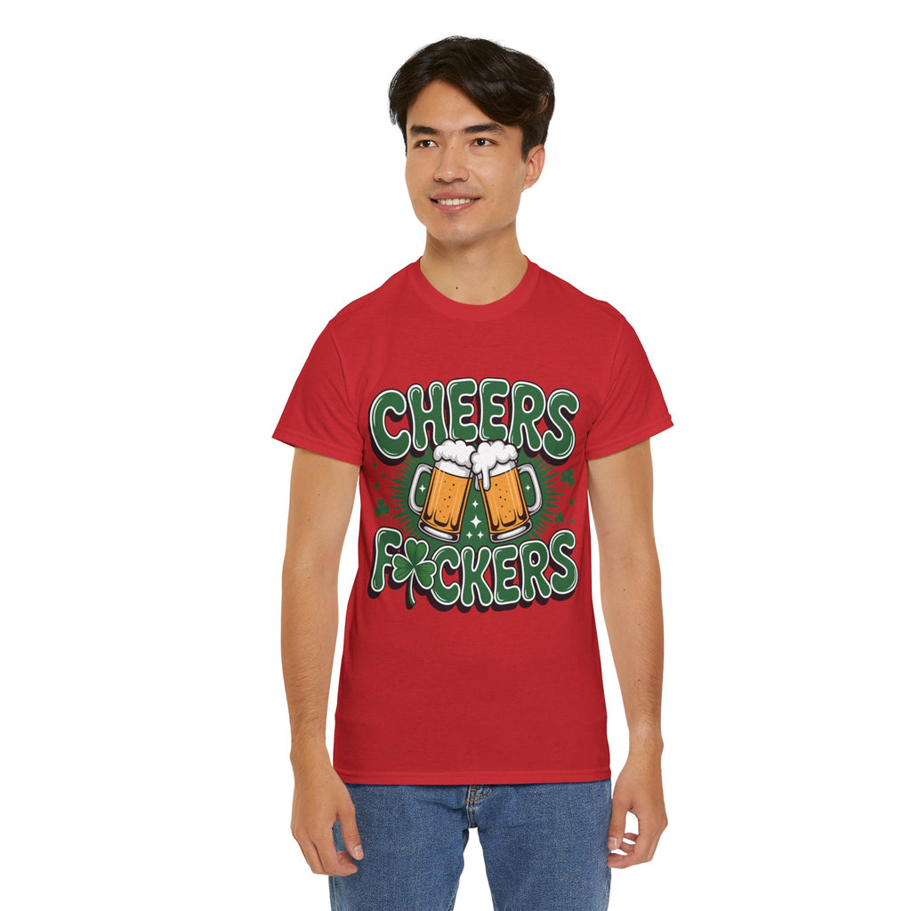 Cheers Fockers Beer Clinking Mugs Unisex Cotton T-Shirt