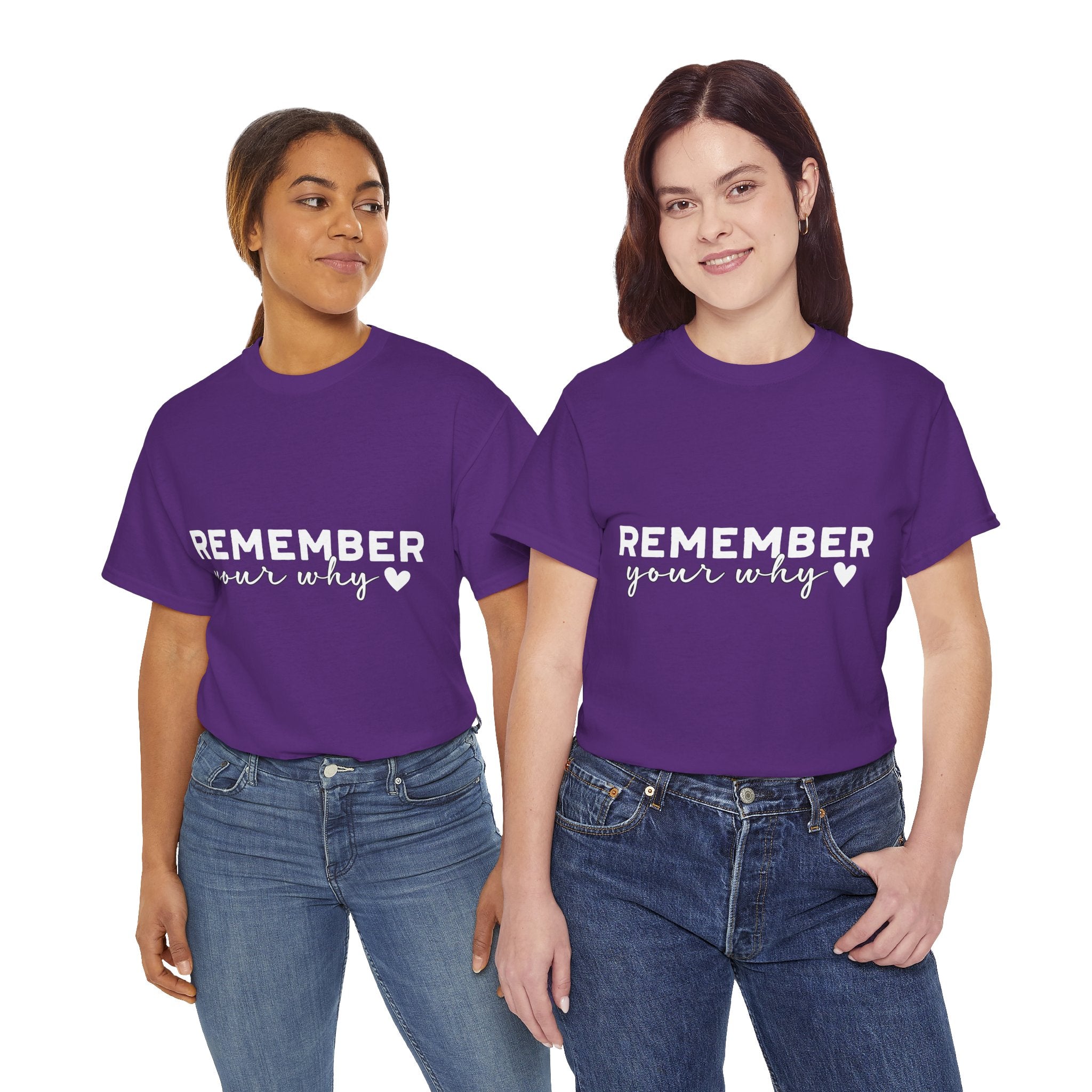 Remember Your Why Tee — Minimalist Heart Motivational Unisex Cotton Tshirt