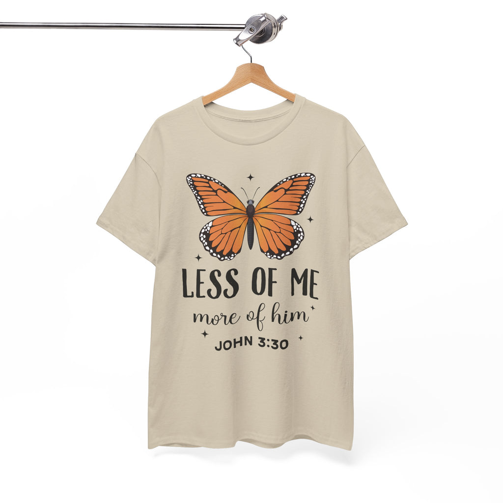Monarch Butterfly Tee — "Less of Me, More of Him" Christian Unisex cotton T‑Shirt