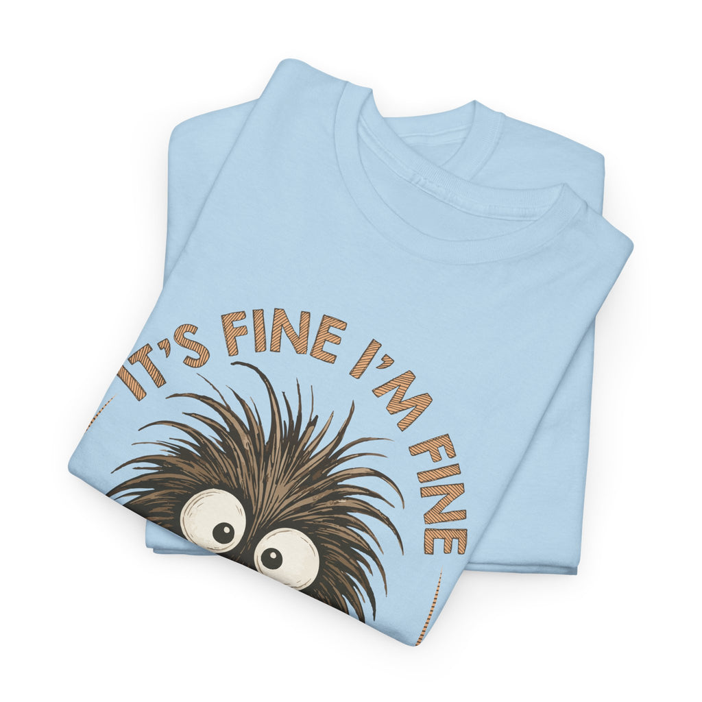 Funny Coffee Tee — “It’s fine I’m fine everything is fine” Fuzzy Creature Mug Unisex Cotton Tee