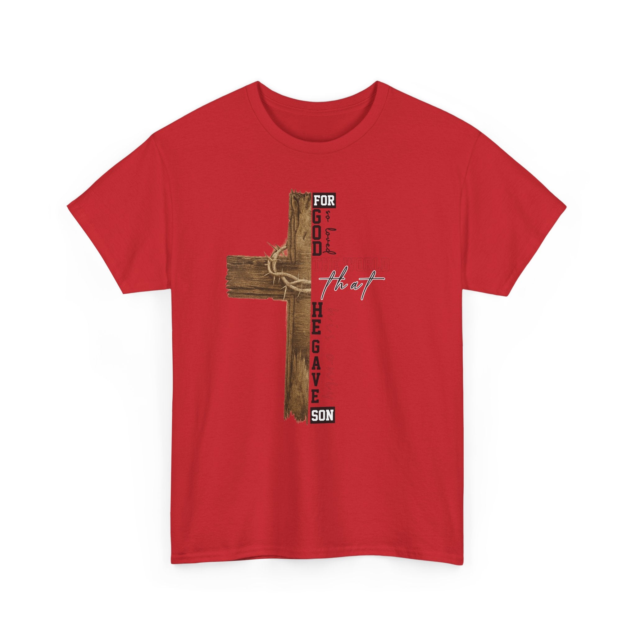 For That Son T-Shirt — Wooden Cross & Crown of Thorns Christian Unisex Cotton Tee