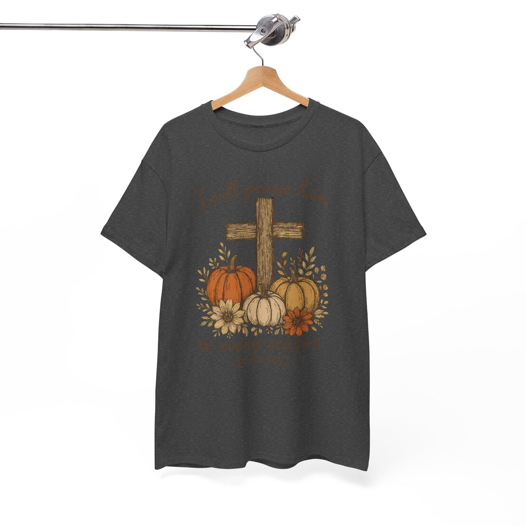 Psalm 146:2 Pumpkin Cross T-Shirt — I Will Praise Him in Every Season. Unisex Cotton Tee