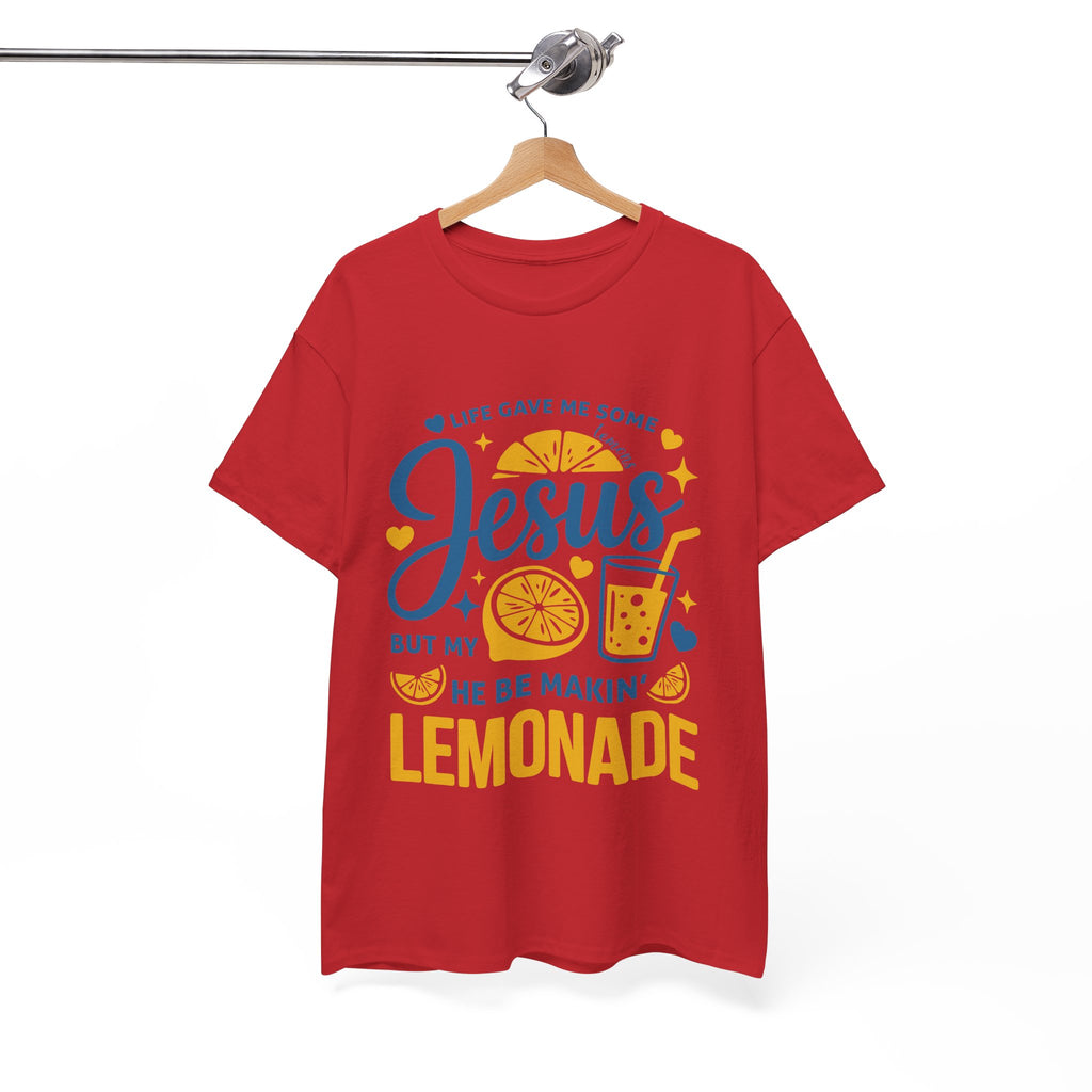 Christian Lemonade T-Shirt — “Life gave me some lemons but my Jesus He be makin’ lemonade”. Unisex Cotton Tee