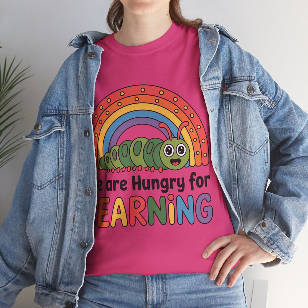 Hungry for Learning Tee