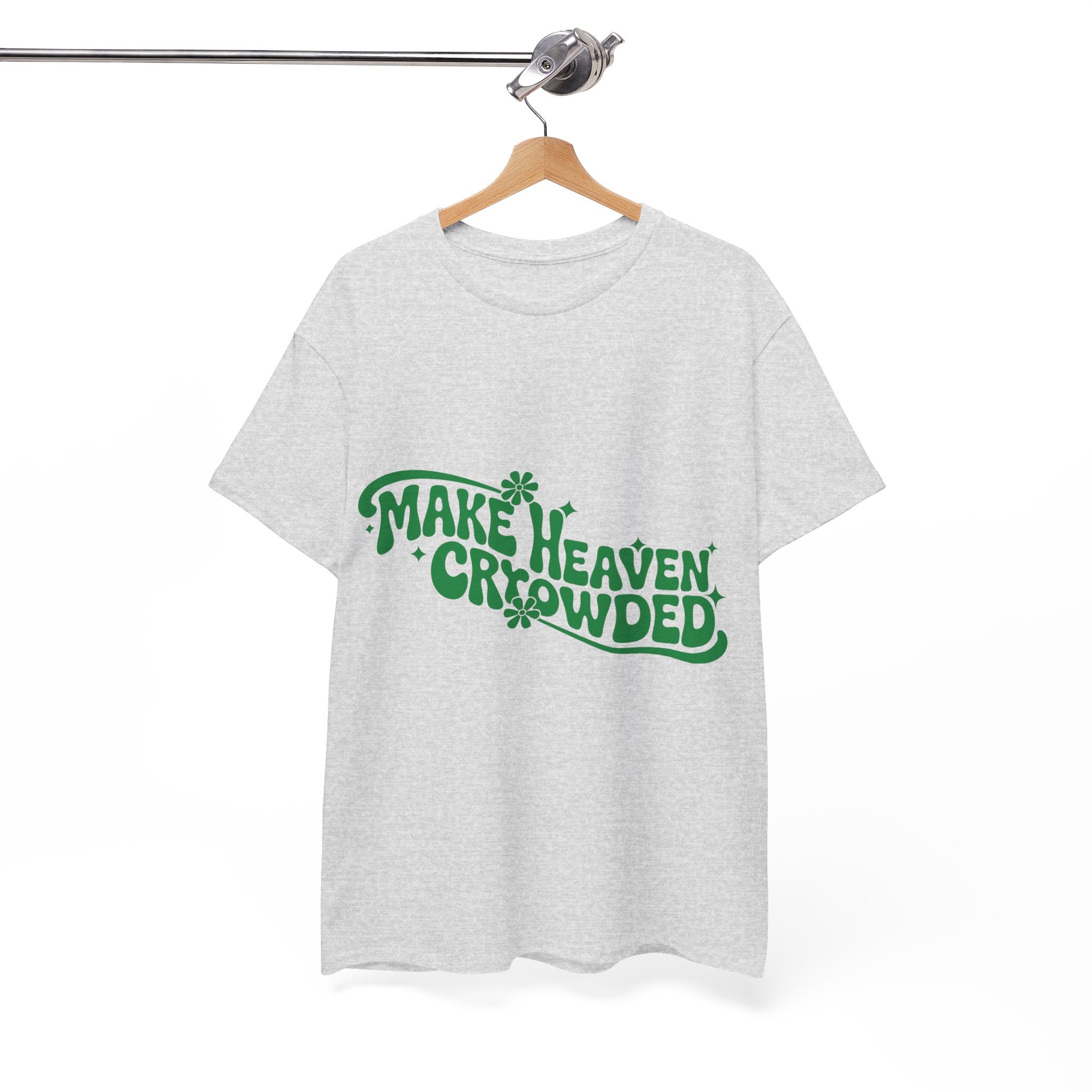 Make Heaven Crowded Retro Floral Christian Unisex Cotton T-Shirt