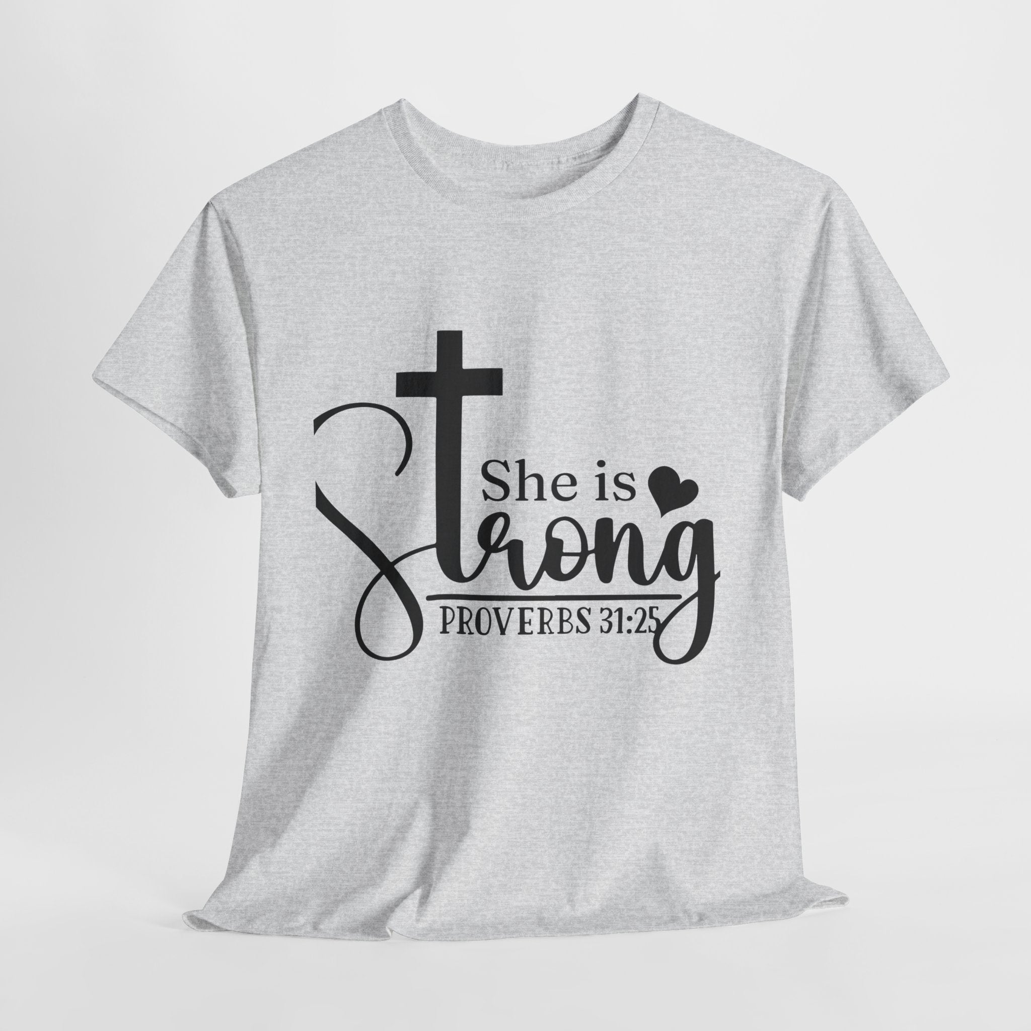 Proverbs 31:25 'She is Strong' T-Shirt – Christian Cross & Heart Unisex Cotton Tee