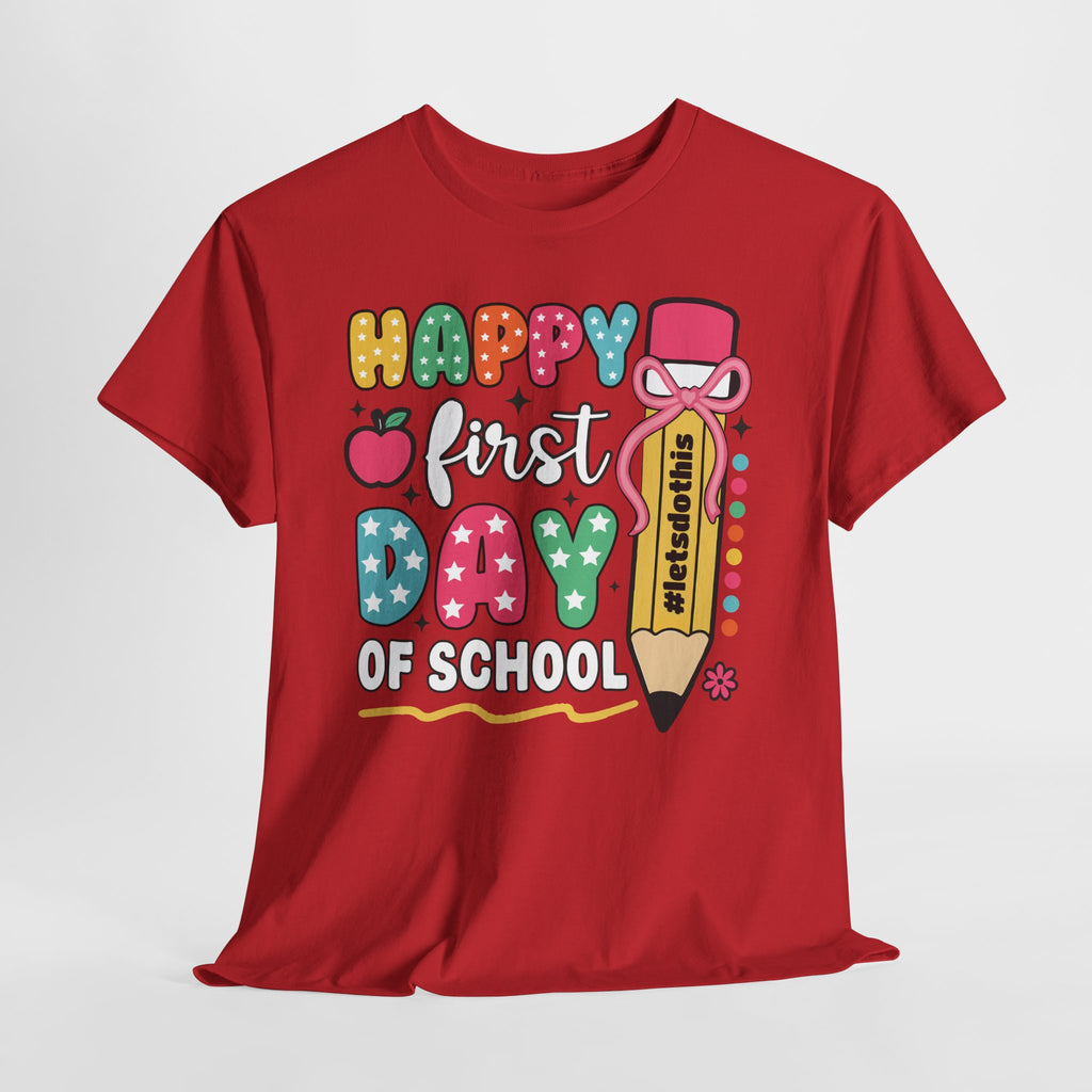 First Day of School Unisex Tee
